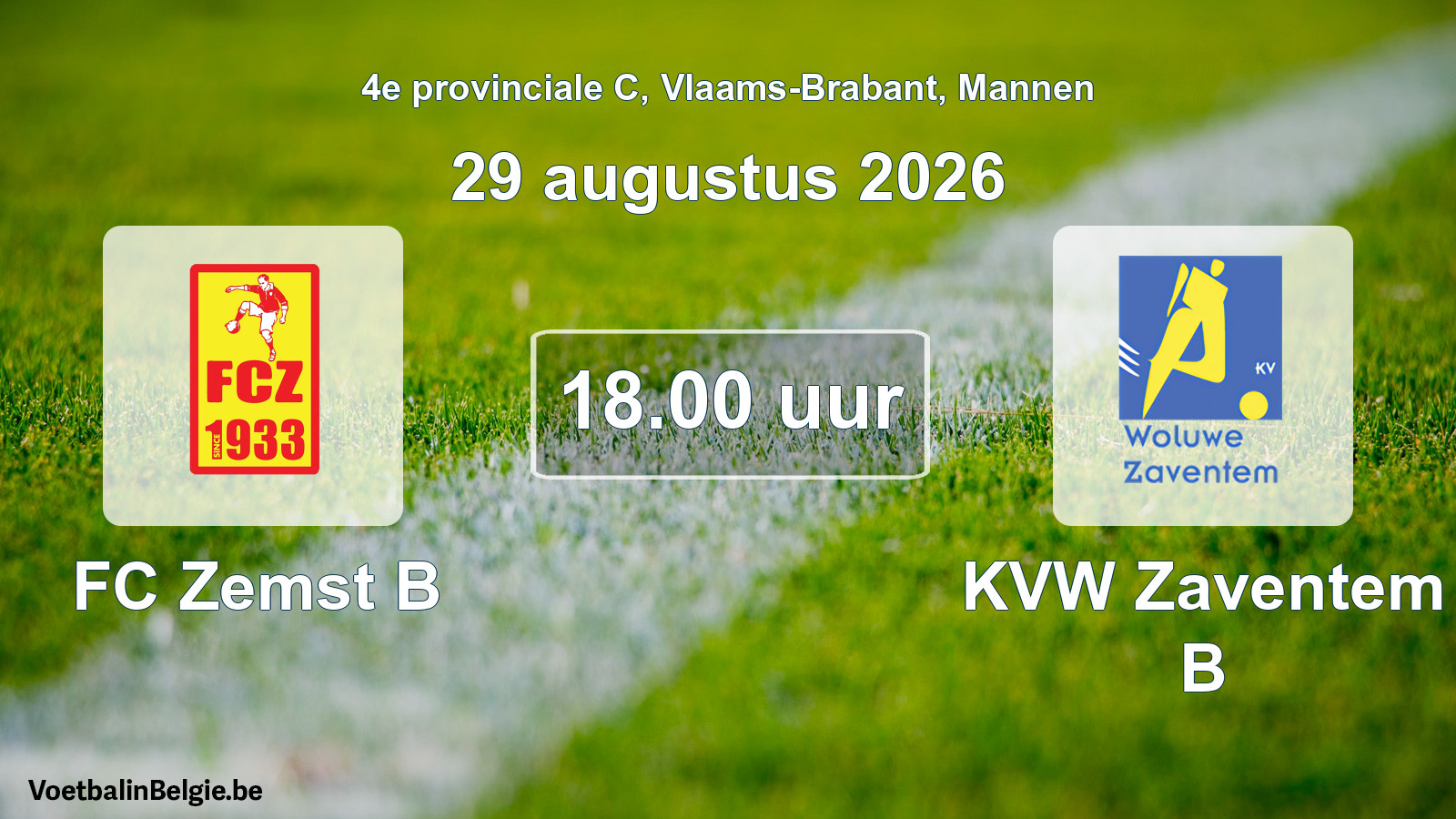 Geplande wedstrijd mannenvoetbal: FC Zemst B - KVW Zaventem B (29 augustus 2026)