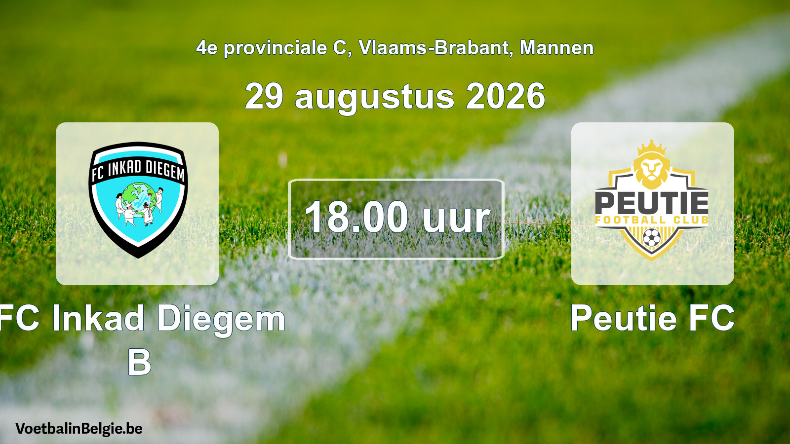Geplande wedstrijd mannenvoetbal: FC Inkad Diegem B - Peutie FC (29 augustus 2026)