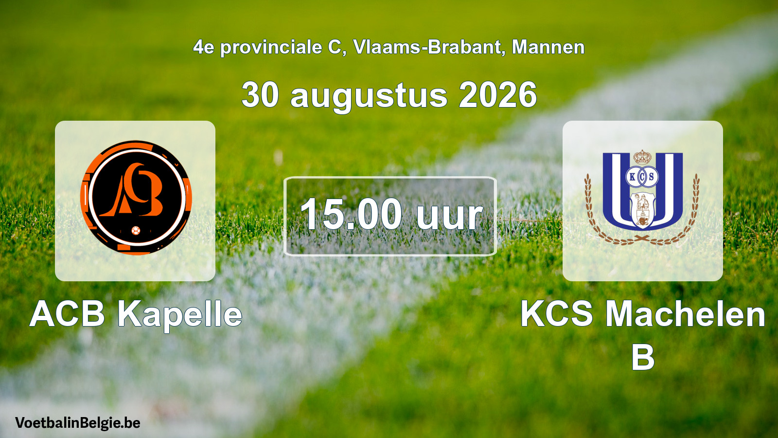 Geplande wedstrijd mannenvoetbal: ACB Kapelle - KCS Machelen B (30 augustus 2026)