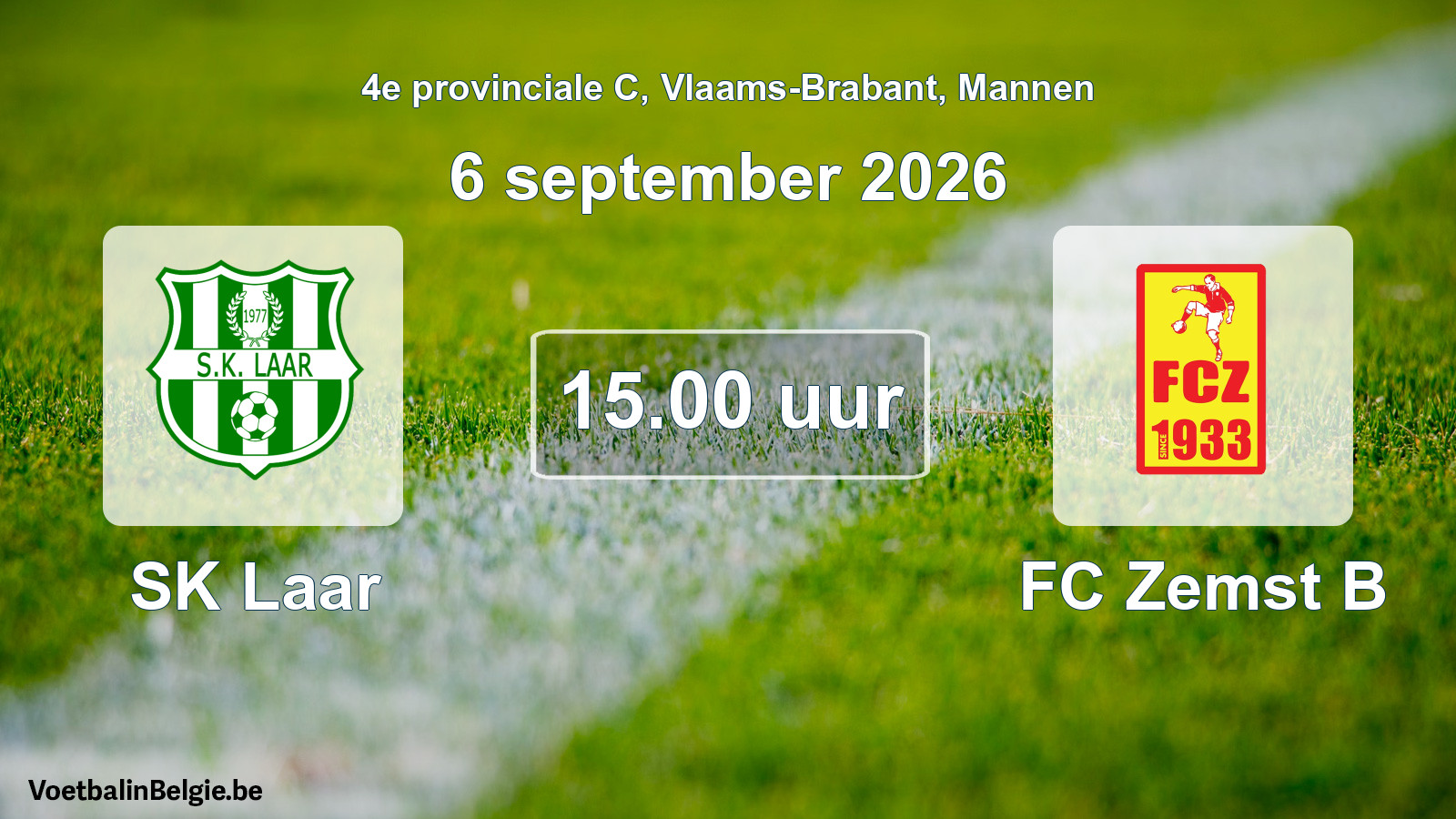 Geplande wedstrijd mannenvoetbal: SK Laar - FC Zemst B (6 september 2026)