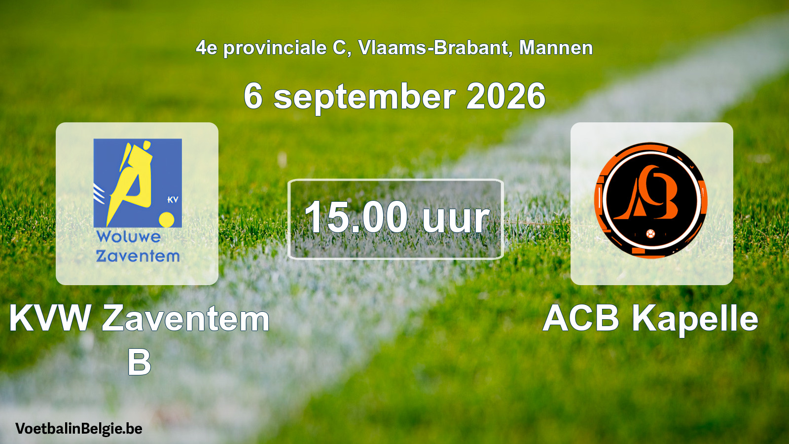 Geplande wedstrijd mannenvoetbal: KVW Zaventem B - ACB Kapelle (6 september 2026)