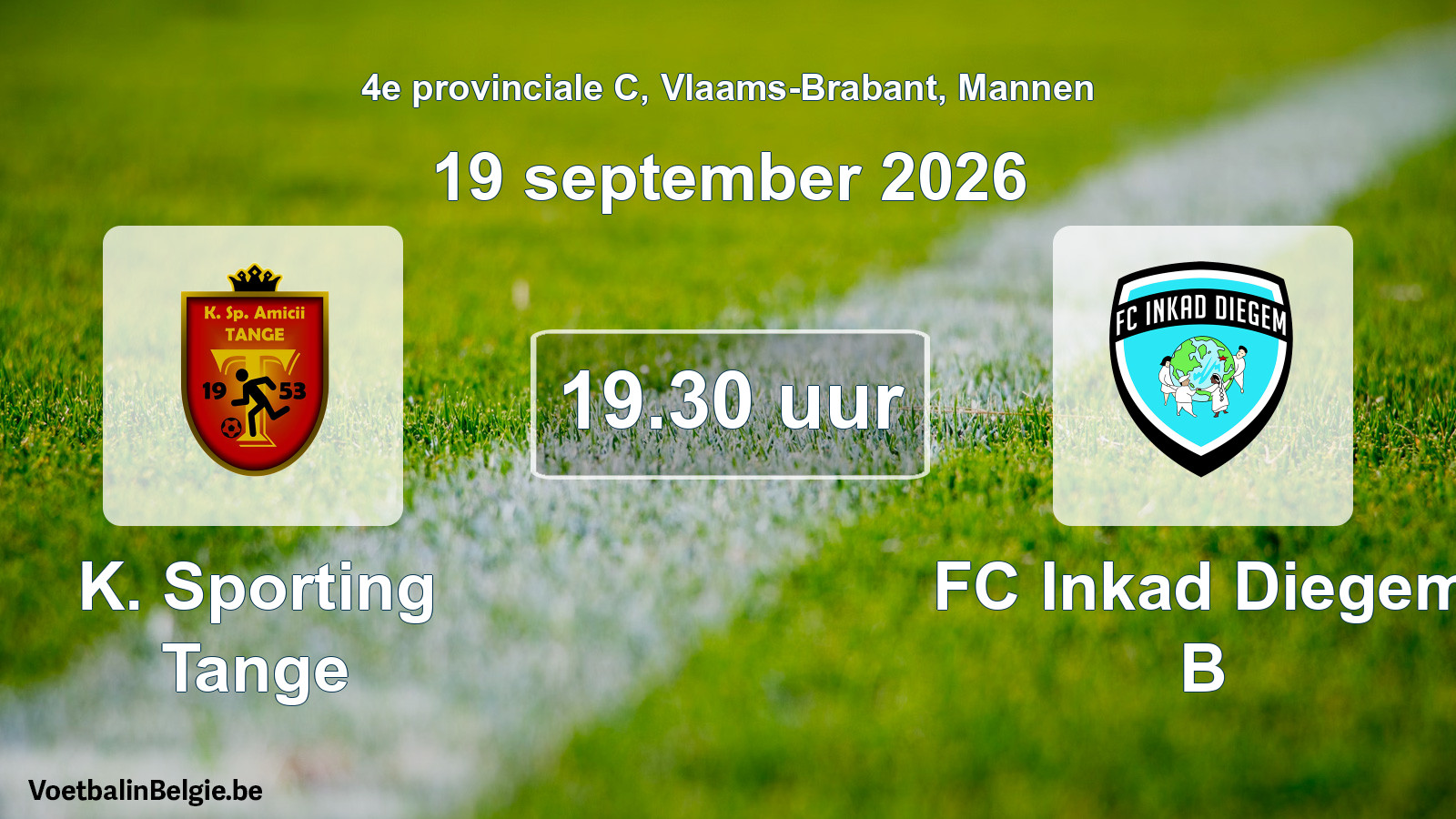 Geplande wedstrijd mannenvoetbal: K. Sporting Tange - FC Inkad Diegem B (19 september 2026)