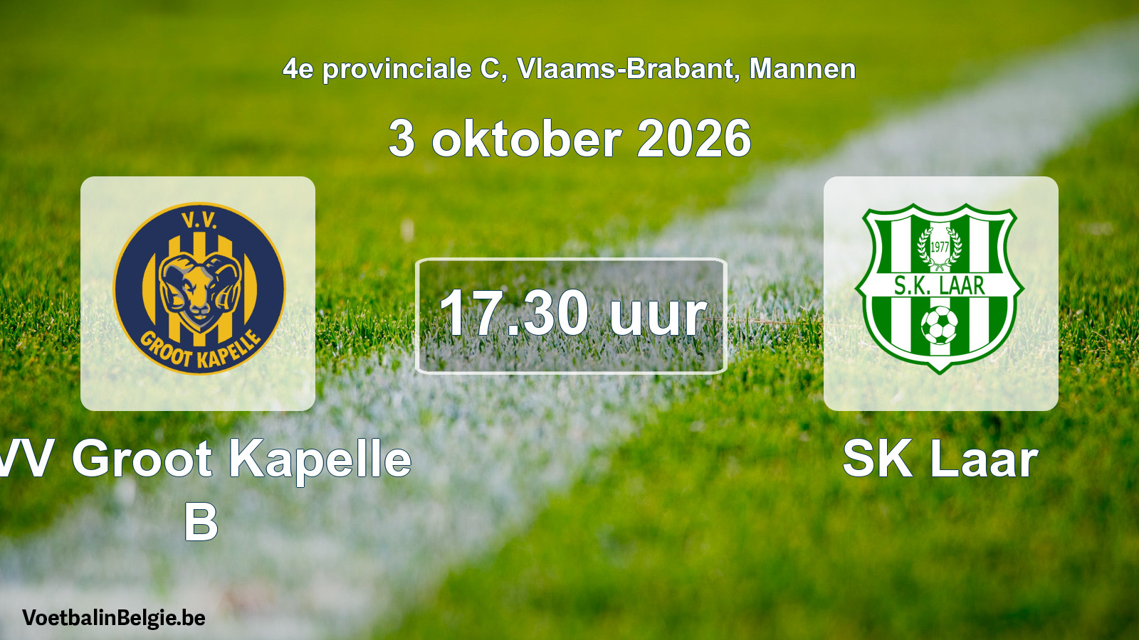 Geplande wedstrijd mannenvoetbal: VV Groot Kapelle B - SK Laar (3 oktober 2026)
