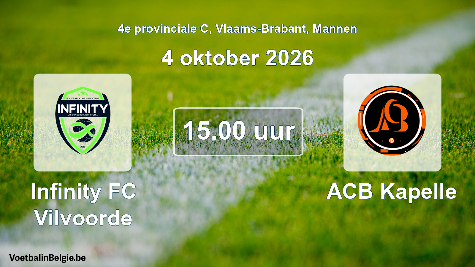 Geplande wedstrijd mannenvoetbal: Infinity FC Vilvoorde - ACB Kapelle (4 oktober 2026)