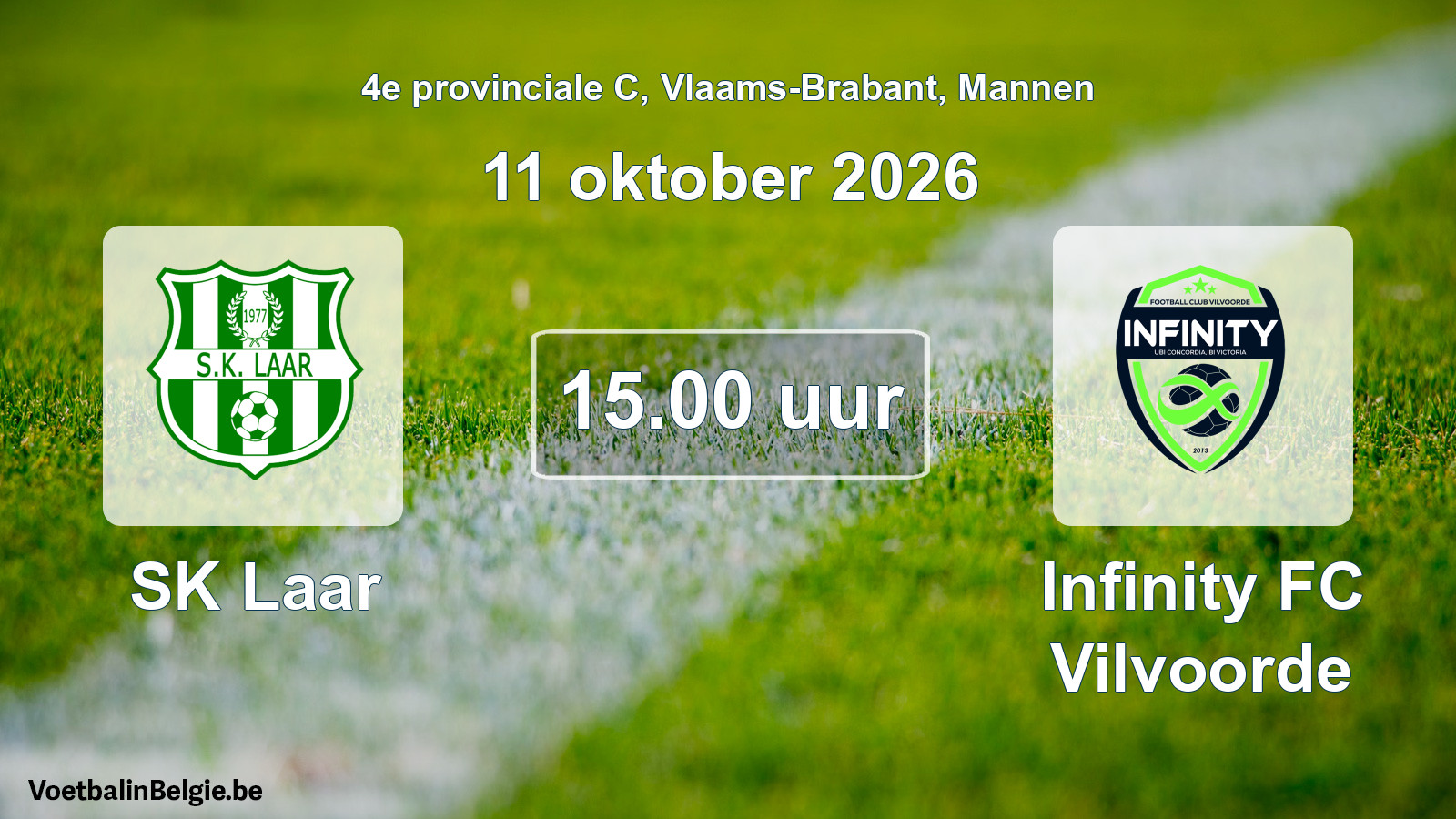 Geplande wedstrijd mannenvoetbal: SK Laar - Infinity FC Vilvoorde (11 oktober 2026)