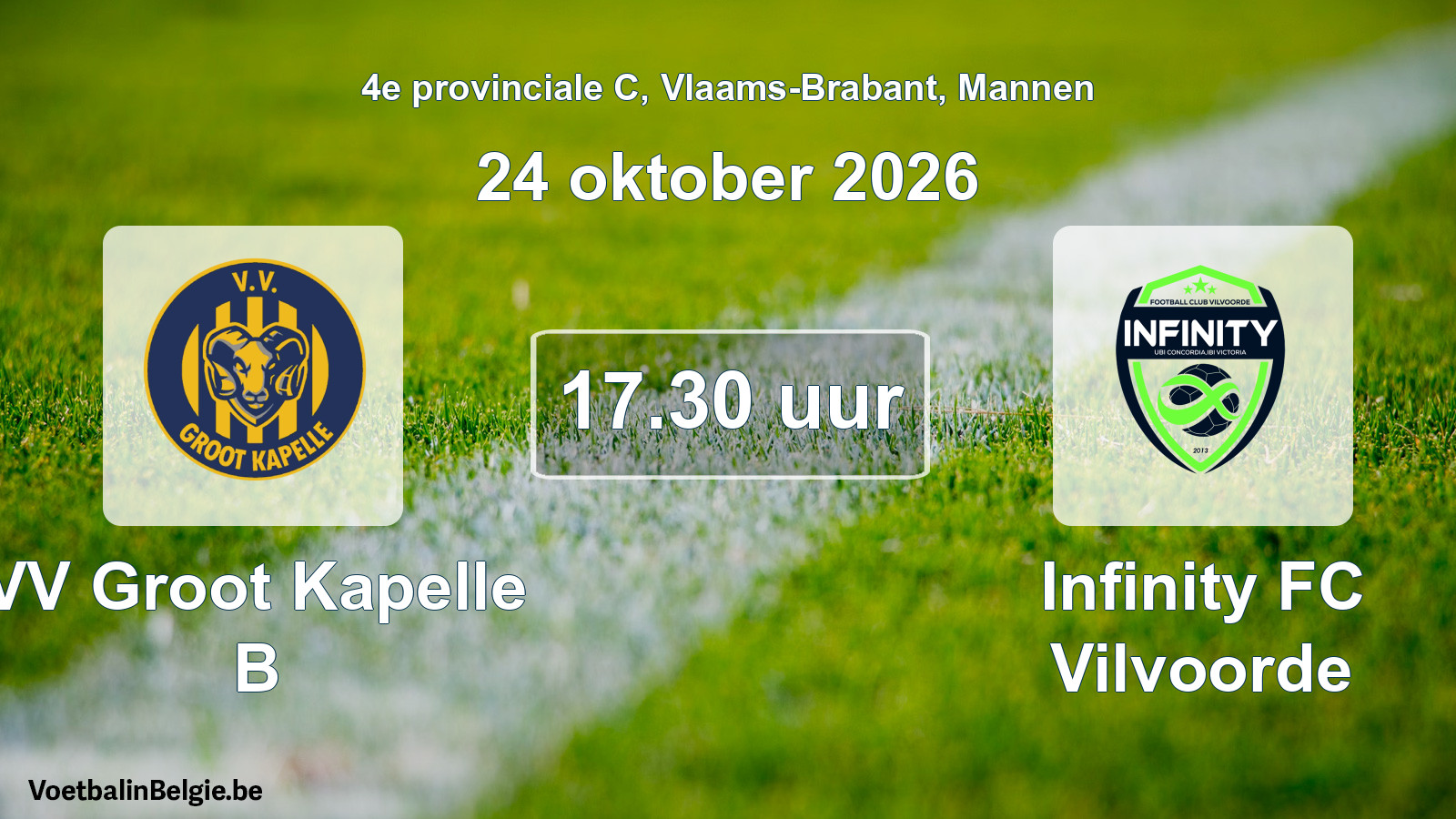 Geplande wedstrijd mannenvoetbal: VV Groot Kapelle B - Infinity FC Vilvoorde (24 oktober 2026)