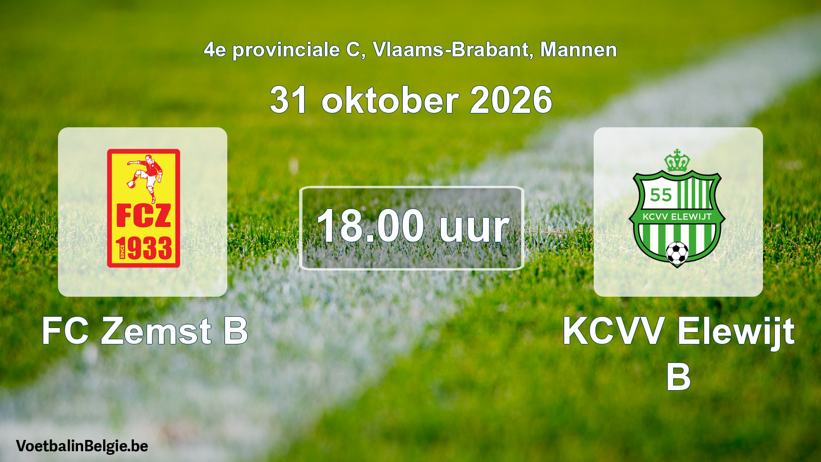 Geplande wedstrijd mannenvoetbal: FC Zemst B - KCVV Elewijt B (31 oktober 2026)