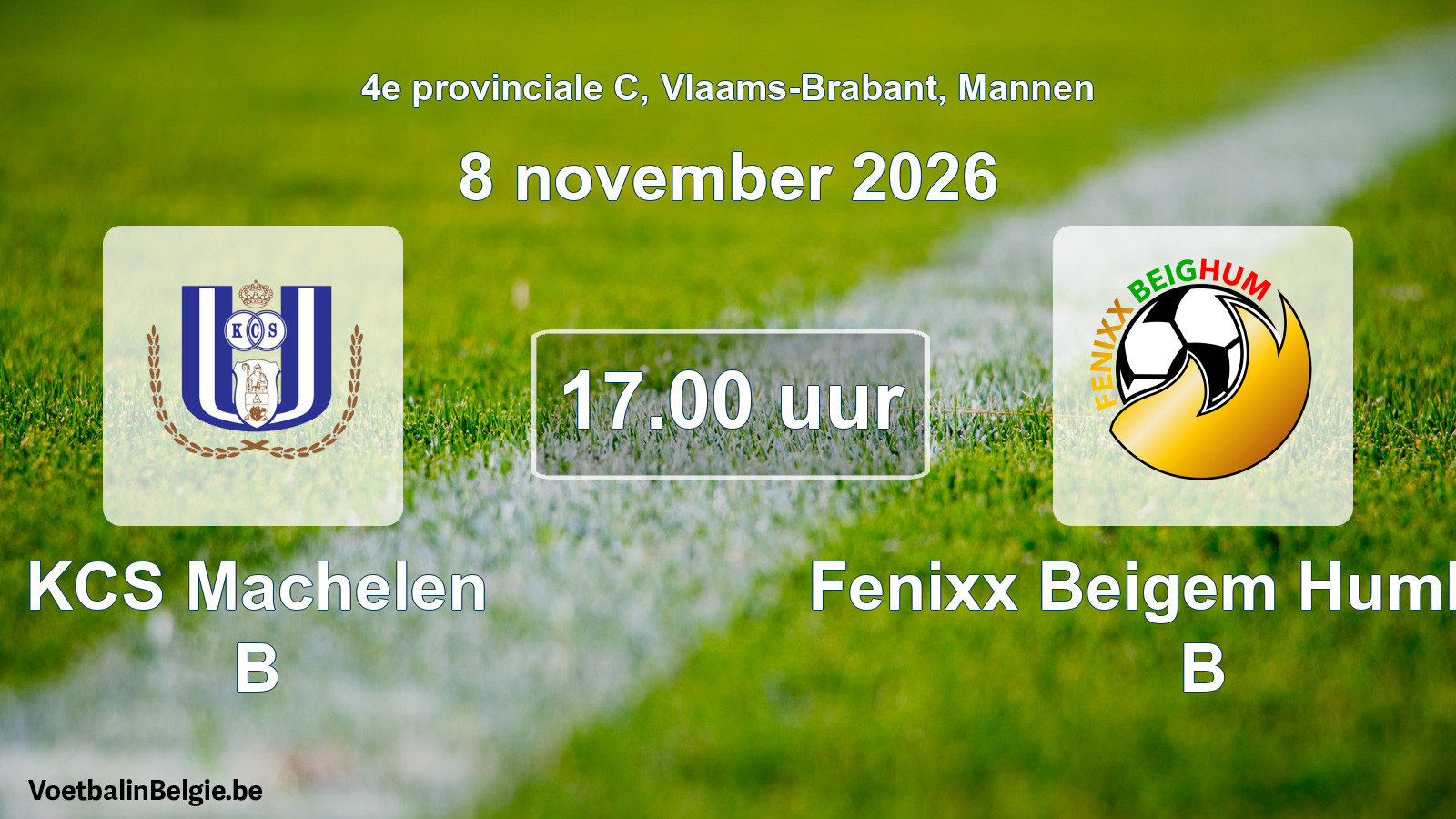 Geplande wedstrijd mannenvoetbal: KCS Machelen B - Fenixx Beigem Humbeek B (8 november 2026)