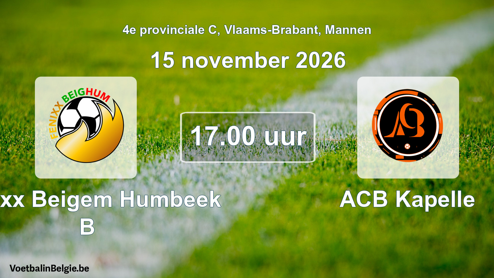 Geplande wedstrijd mannenvoetbal: Fenixx Beigem Humbeek B - ACB Kapelle (15 november 2026)