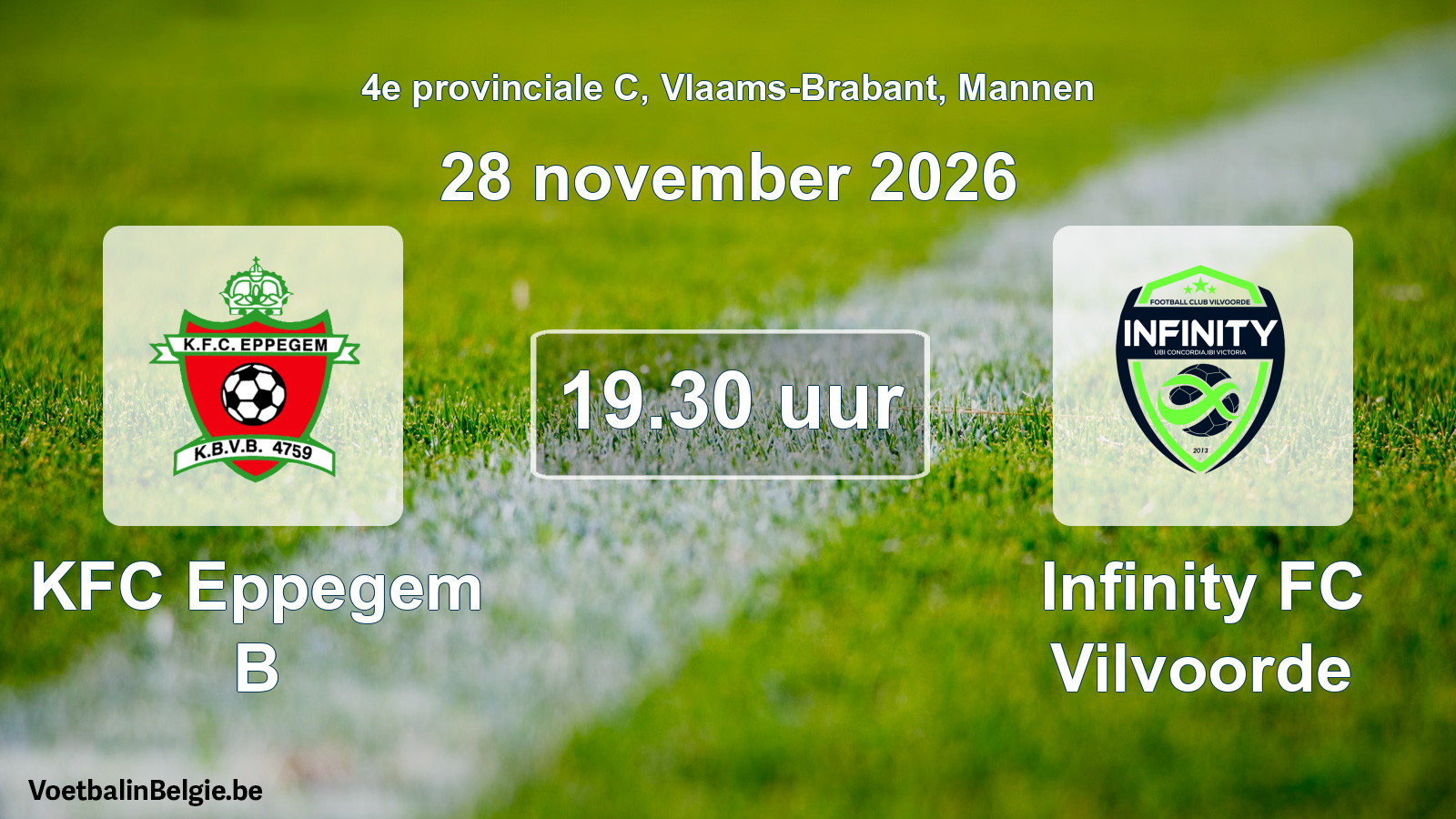 Geplande wedstrijd mannenvoetbal: KFC Eppegem B - Infinity FC Vilvoorde (28 november 2026)