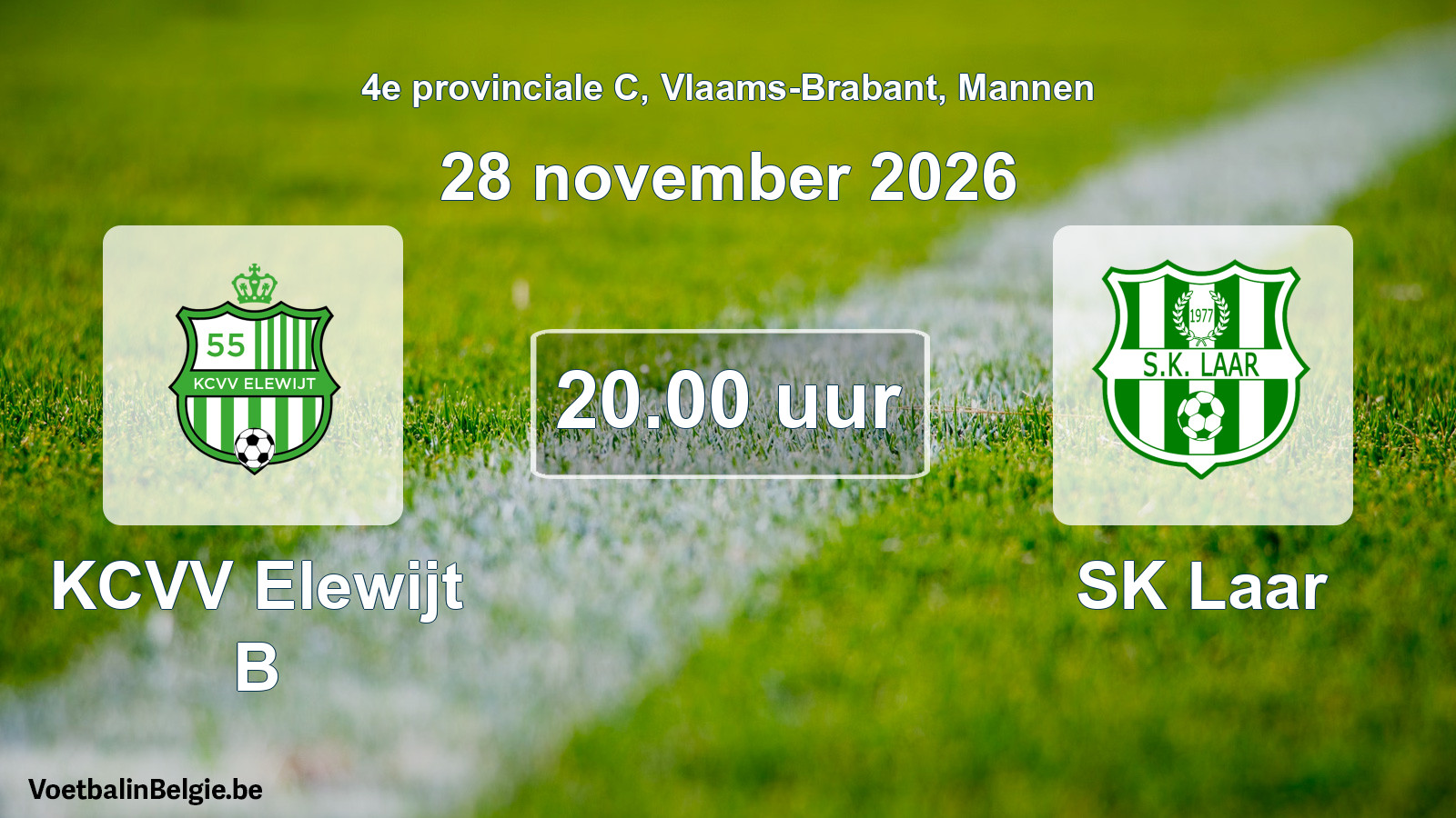 Geplantes Spiel männer-Fußball: KCVV Elewijt B - SK Laar (28 November 2026)