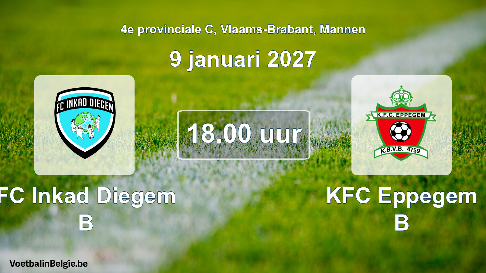 Geplantes Spiel männer-Fußball: FC Inkad Diegem B - KFC Eppegem B (9 Januar 2027)