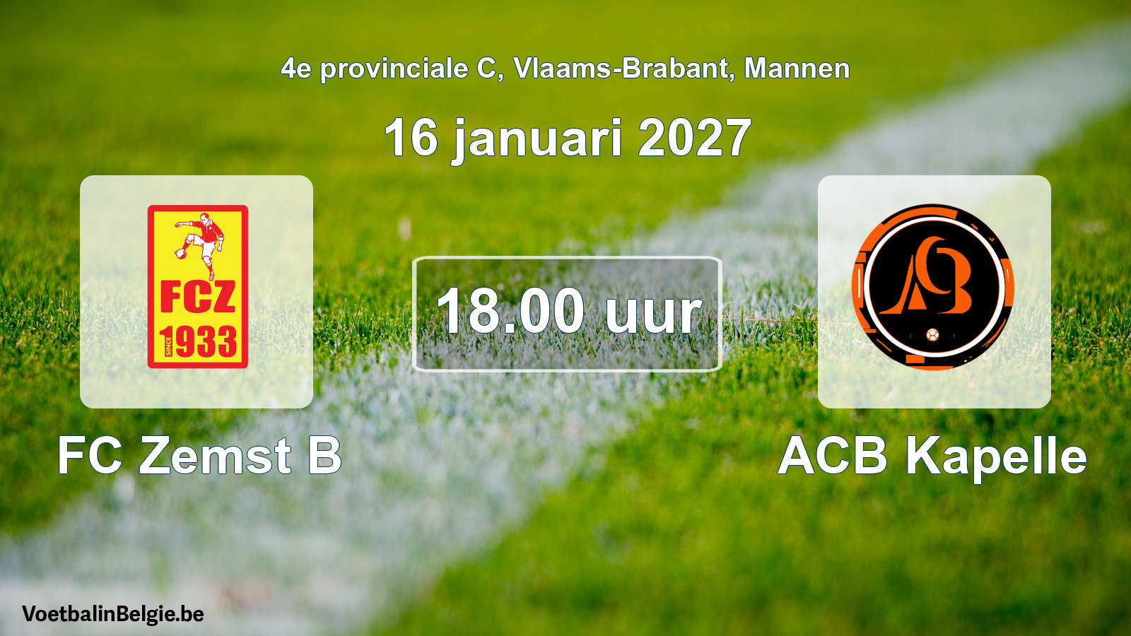 Geplantes Spiel männer-Fußball: FC Zemst B - ACB Kapelle (16 Januar 2027)