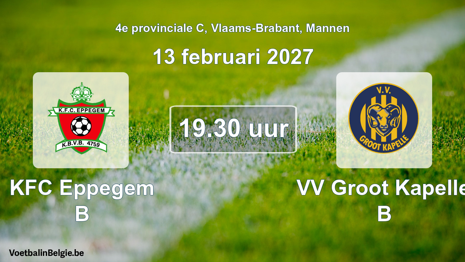 Geplande wedstrijd mannenvoetbal: KFC Eppegem B - VV Groot Kapelle B (13 februari 2027)