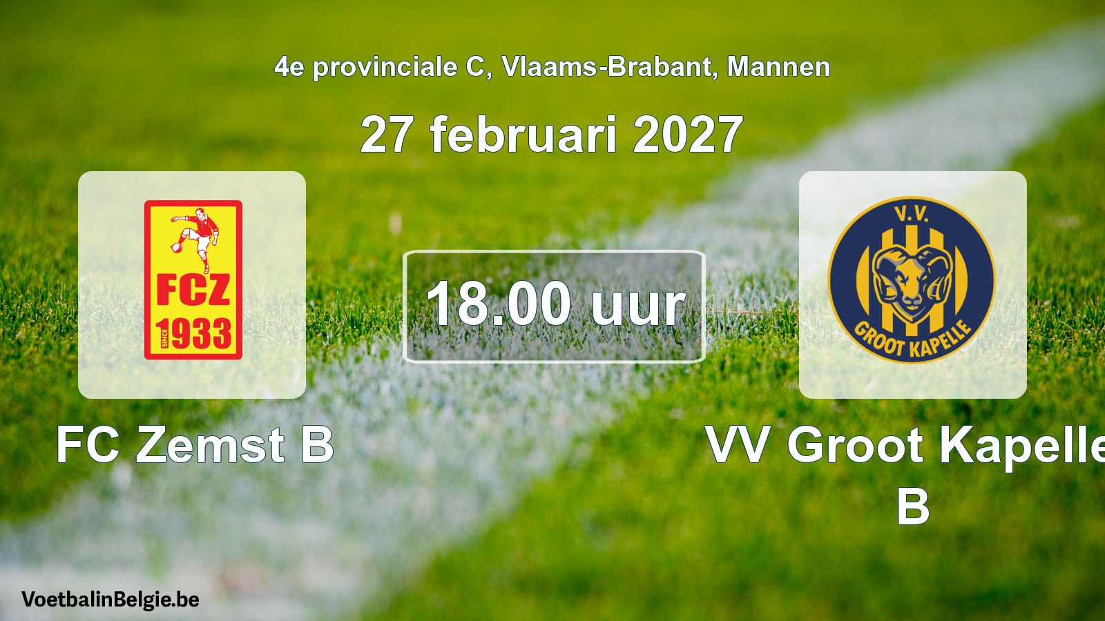 Geplande wedstrijd mannenvoetbal: FC Zemst B - VV Groot Kapelle B (27 februari 2027)