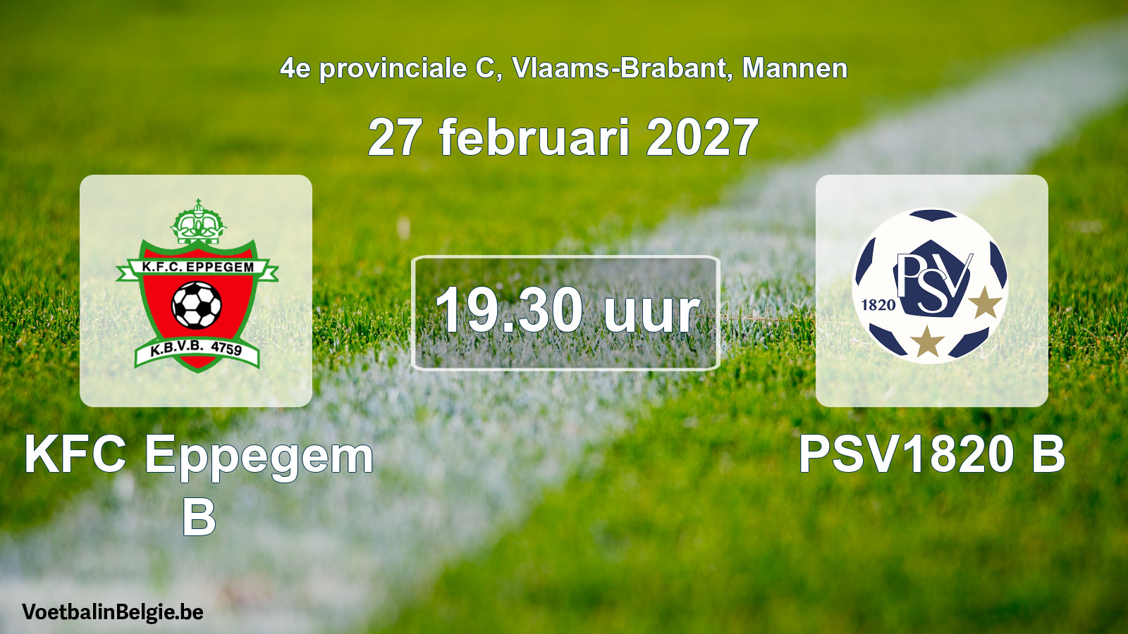 Geplande wedstrijd mannenvoetbal: KFC Eppegem B - PSV1820 B (27 februari 2027)
