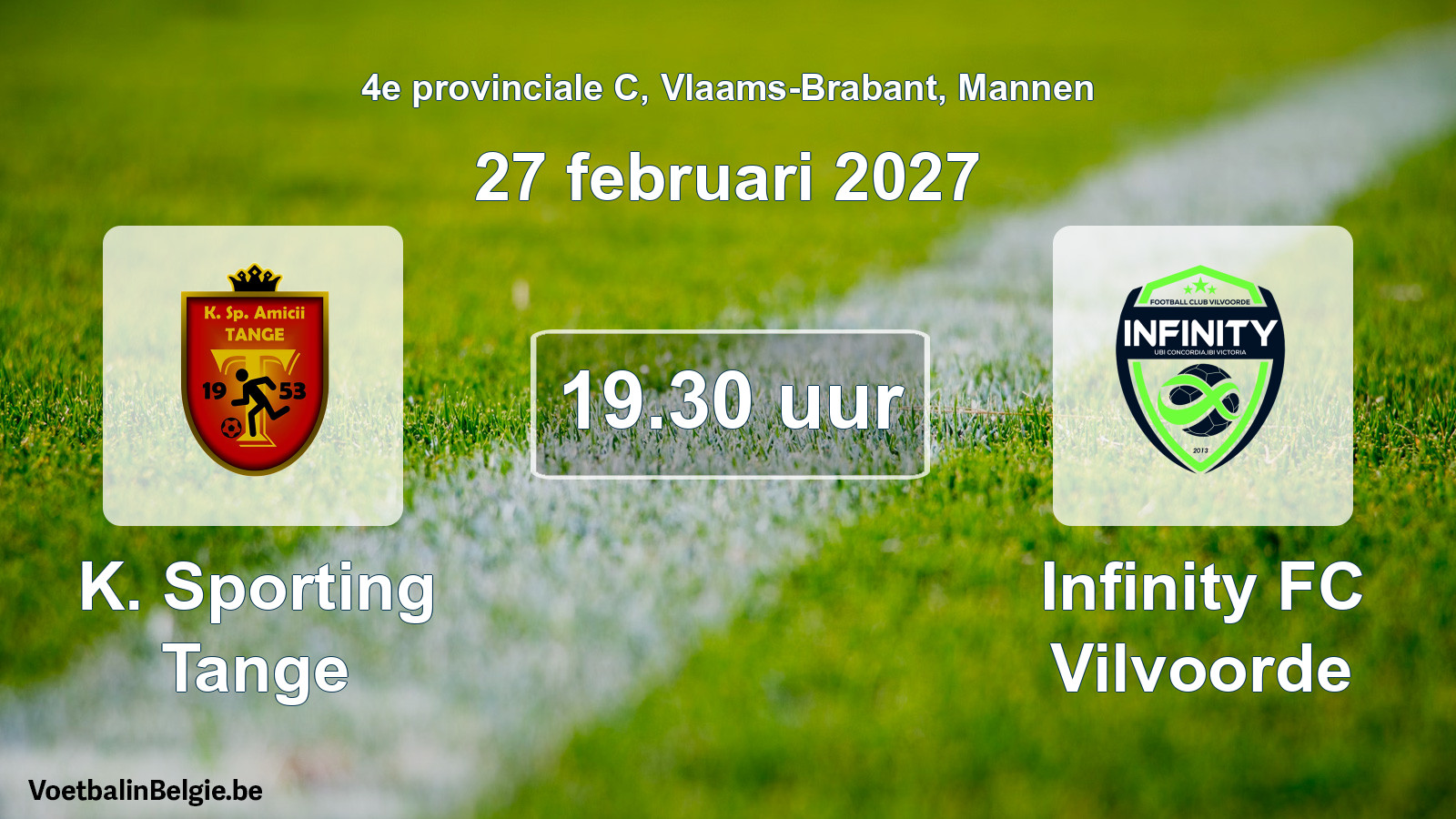 Geplande wedstrijd mannenvoetbal: K. Sporting Tange - Infinity FC Vilvoorde (27 februari 2027)