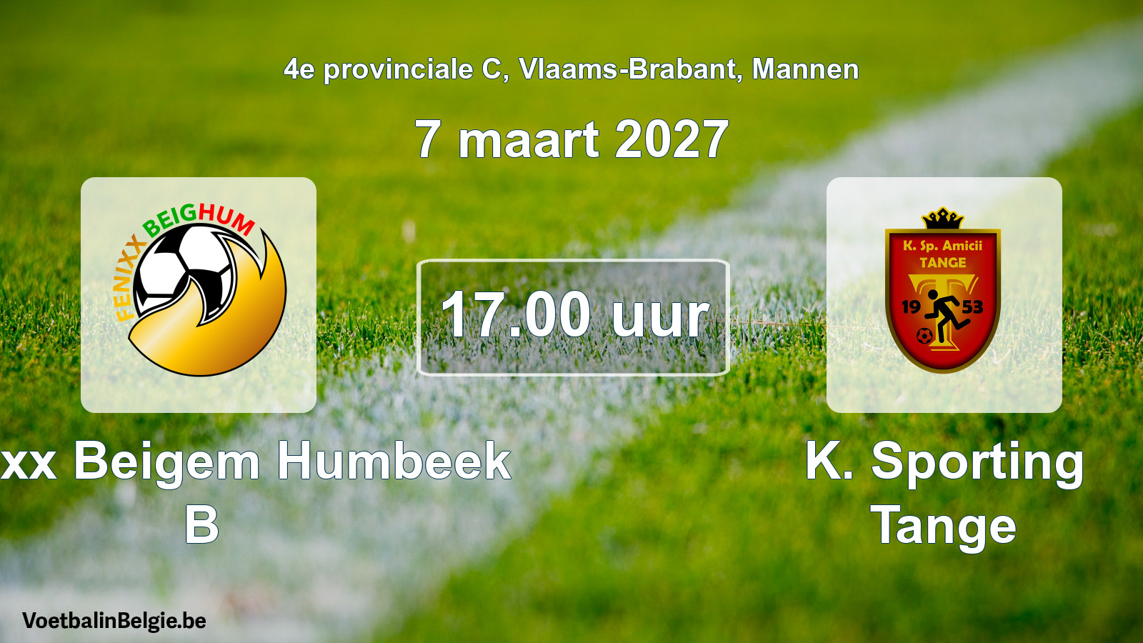 Geplande wedstrijd mannenvoetbal: Fenixx Beigem Humbeek B - K. Sporting Tange (7 maart 2027)