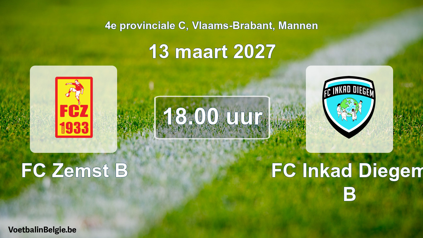 Geplande wedstrijd mannenvoetbal: FC Zemst B - FC Inkad Diegem B (13 maart 2027)