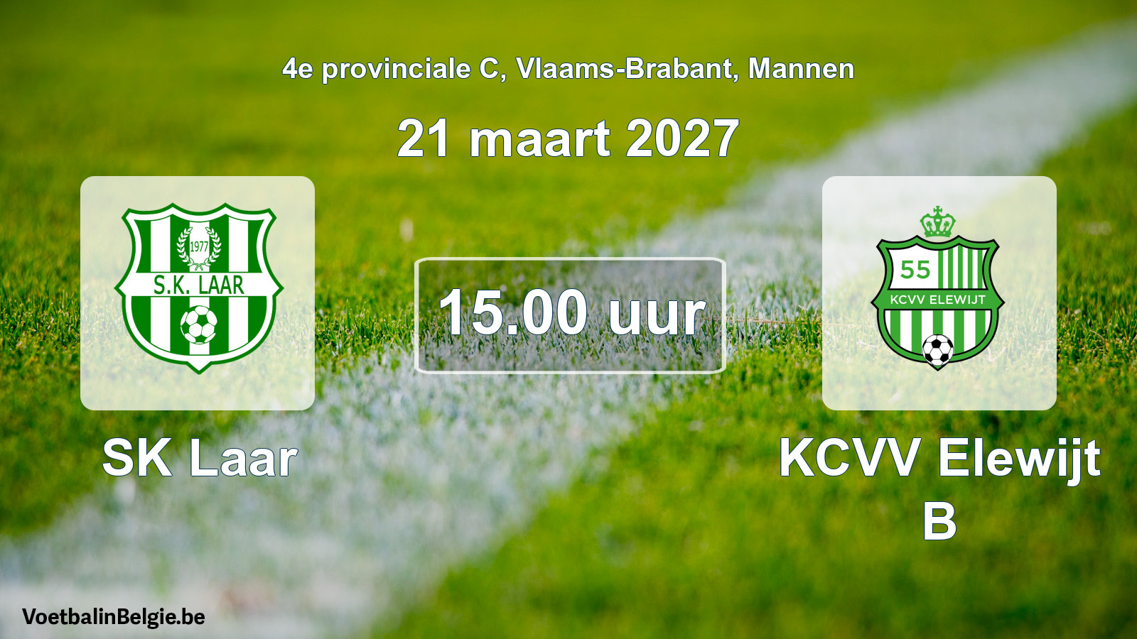 Geplande wedstrijd mannenvoetbal: SK Laar - KCVV Elewijt B (21 maart 2027)