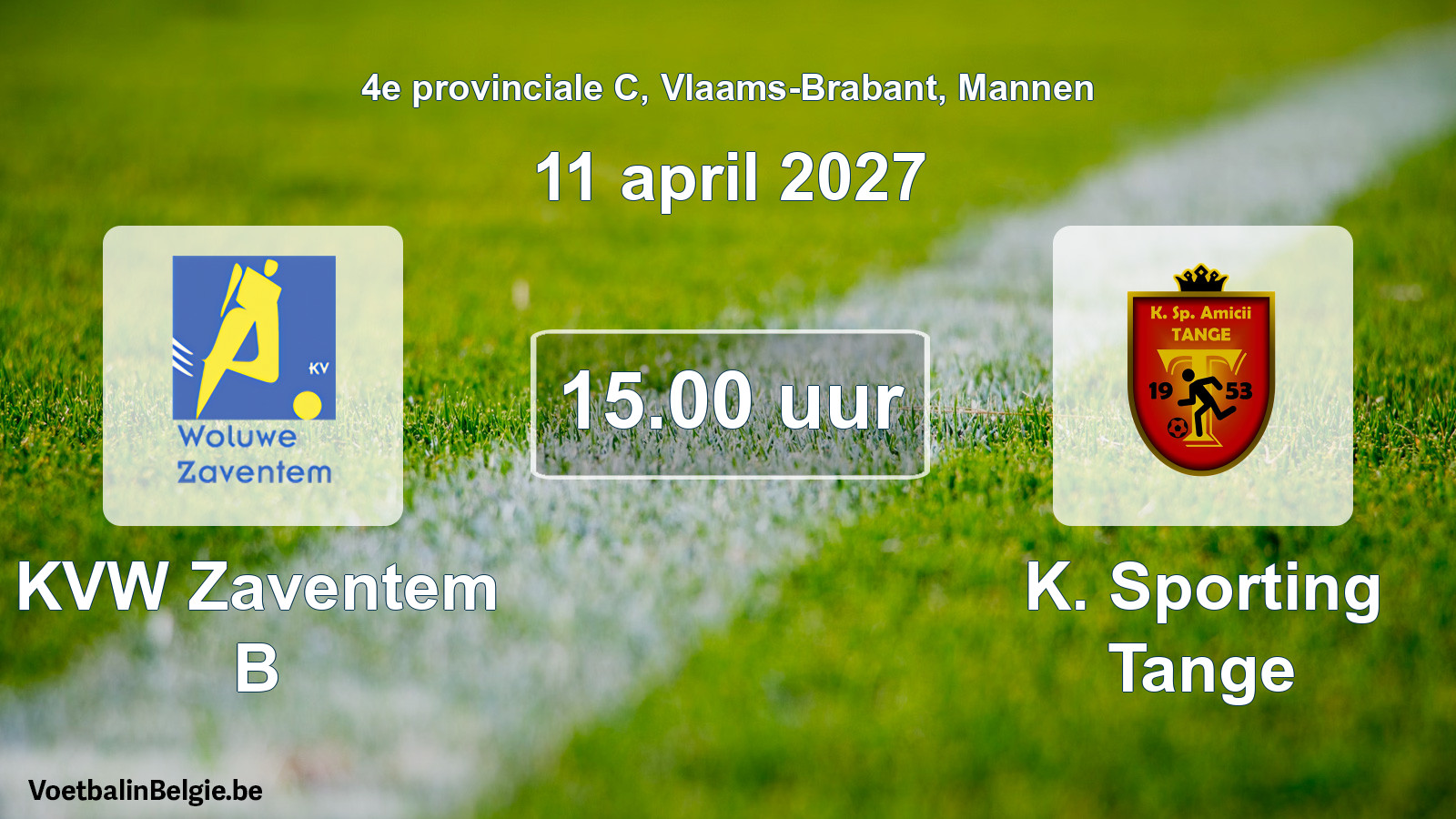 Geplande wedstrijd mannenvoetbal: KVW Zaventem B - K. Sporting Tange (11 april 2027)