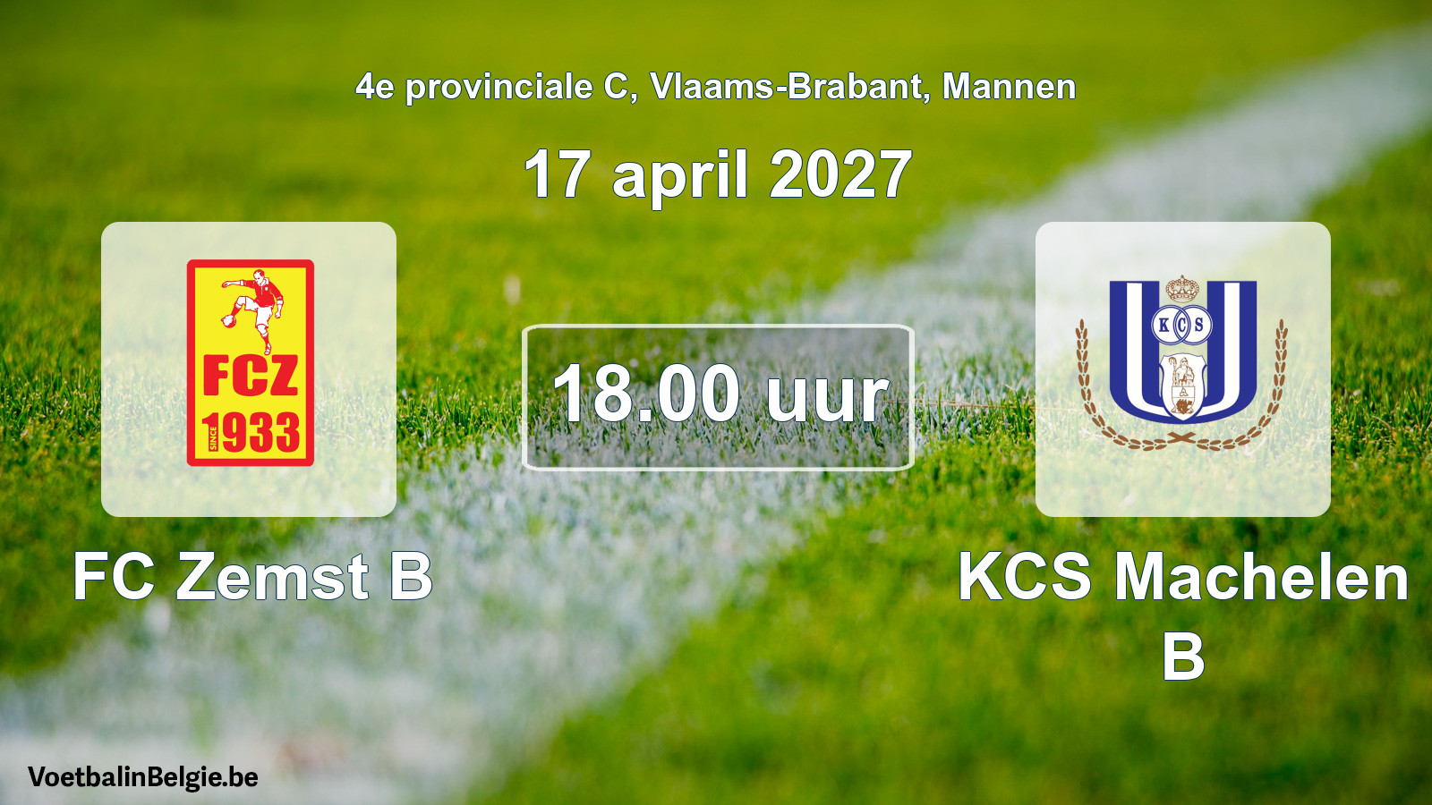 Geplande wedstrijd mannenvoetbal: FC Zemst B - KCS Machelen B (17 april 2027)