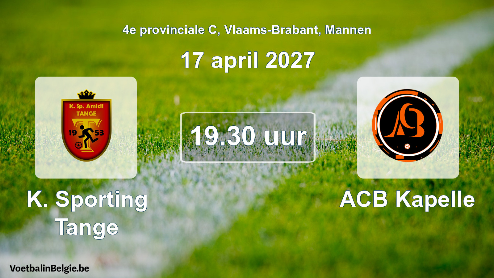 Geplande wedstrijd mannenvoetbal: K. Sporting Tange - ACB Kapelle (17 april 2027)