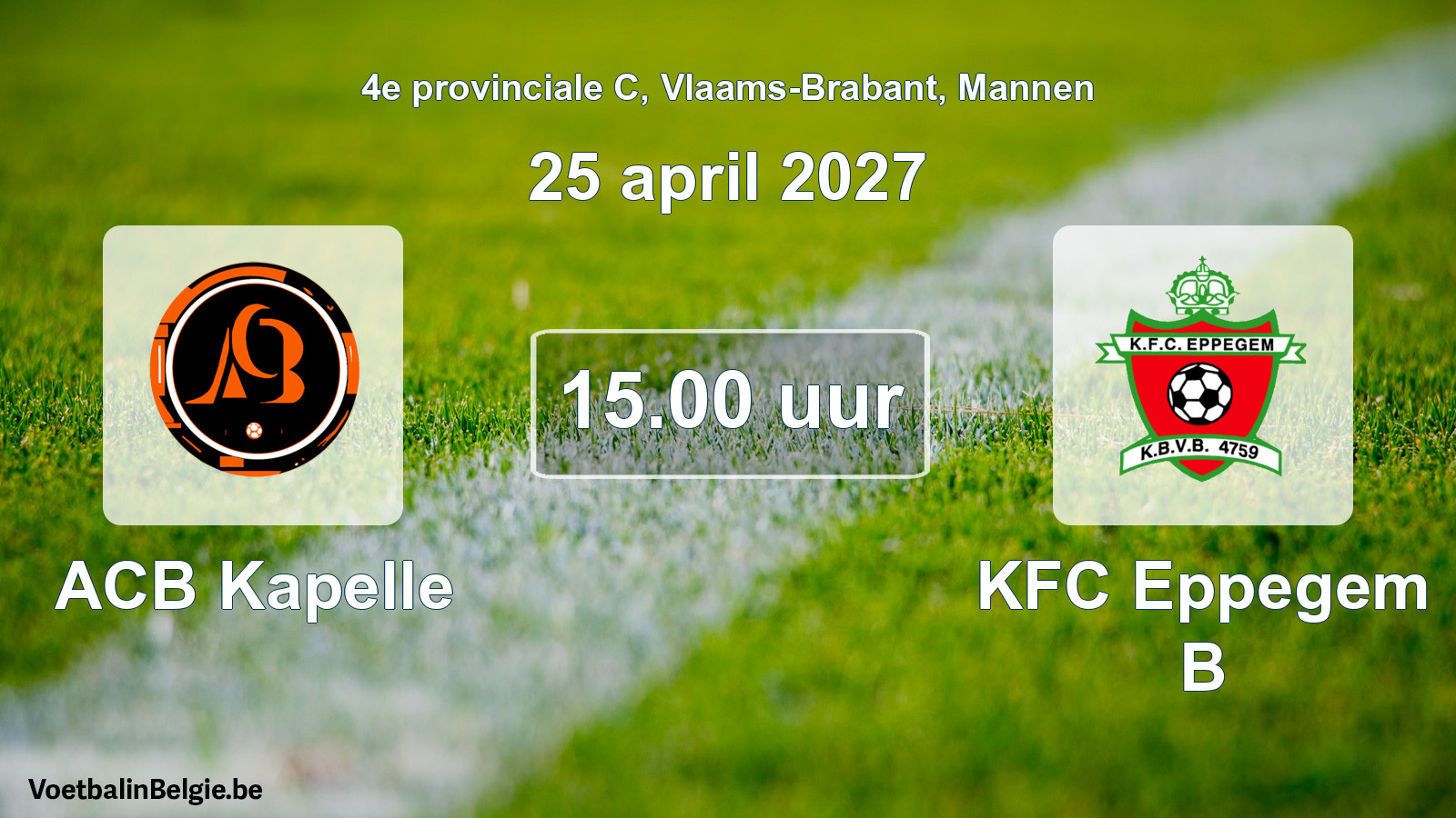Geplande wedstrijd mannenvoetbal: ACB Kapelle - KFC Eppegem B (25 april 2027)