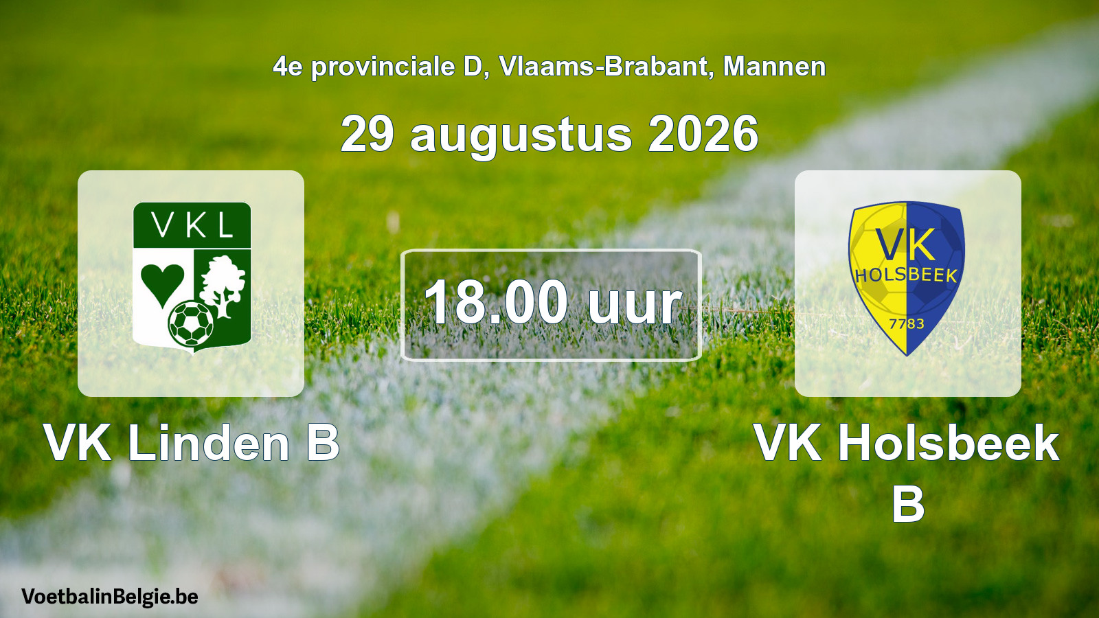 Geplande wedstrijd mannenvoetbal: VK Linden B - VK Holsbeek B (29 augustus 2026)