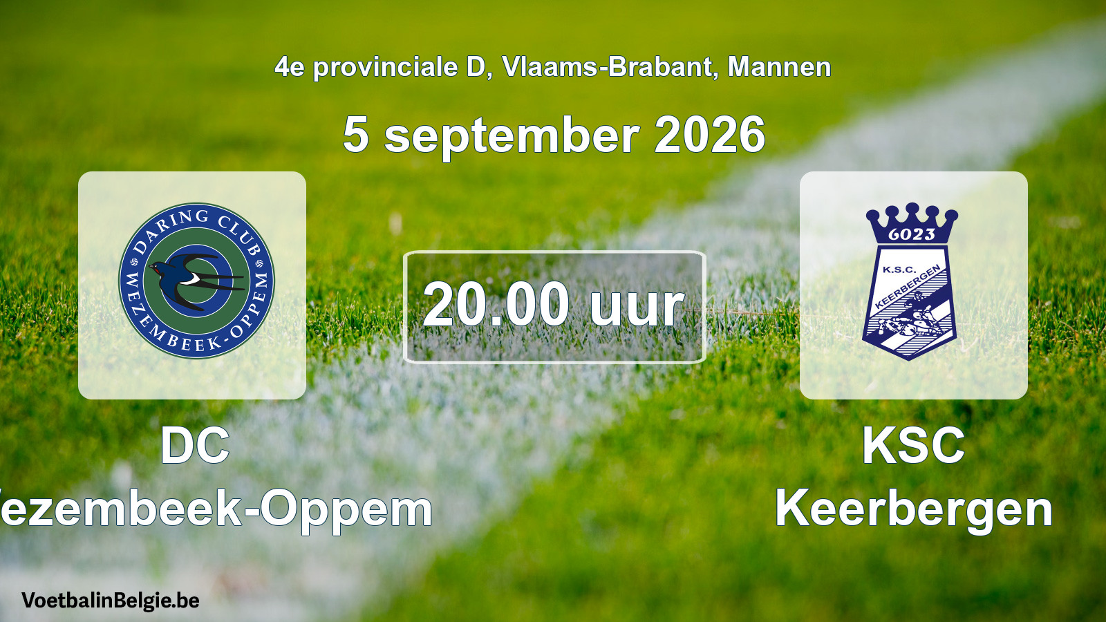 Scheduled match men football: DC Wezembeek-Oppem - KSC Keerbergen (5 September 2026)