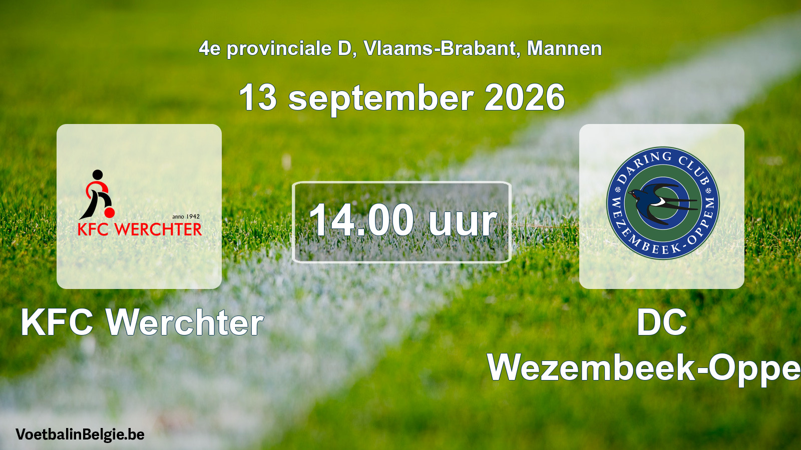 Geplande wedstrijd mannenvoetbal: KFC Werchter - DC Wezembeek-Oppem (13 september 2026)