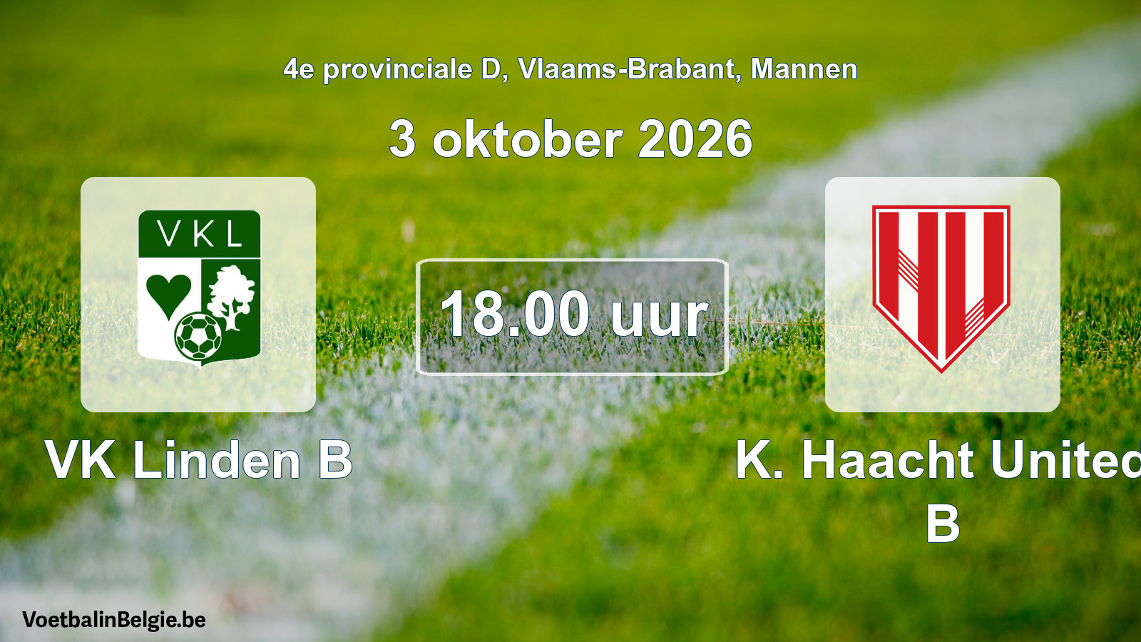 Geplande wedstrijd mannenvoetbal: VK Linden B - K. Haacht United B (3 oktober 2026)