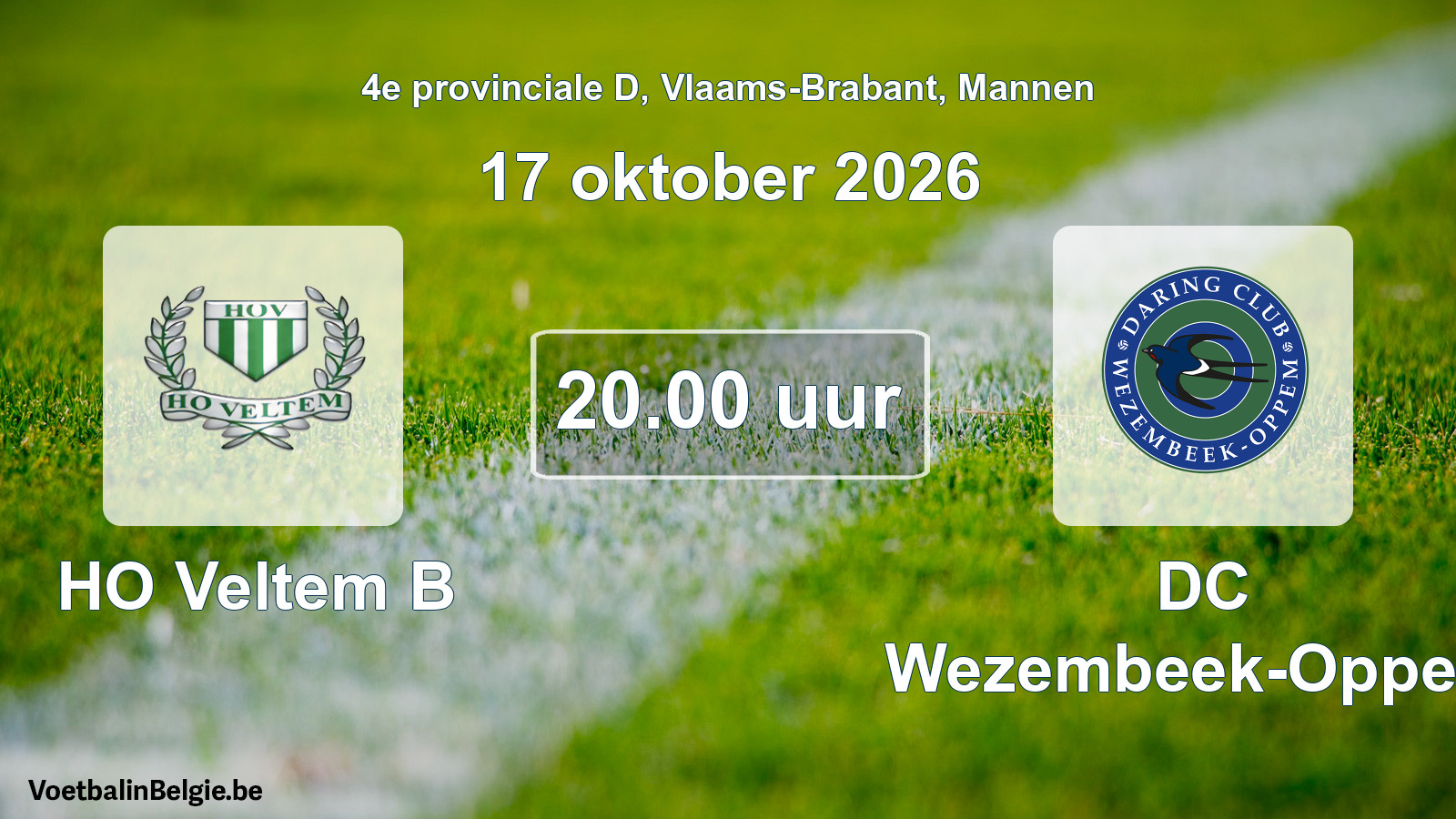 Match prévu football hommes: HO Veltem B - DC Wezembeek-Oppem (17 octobre 2026)