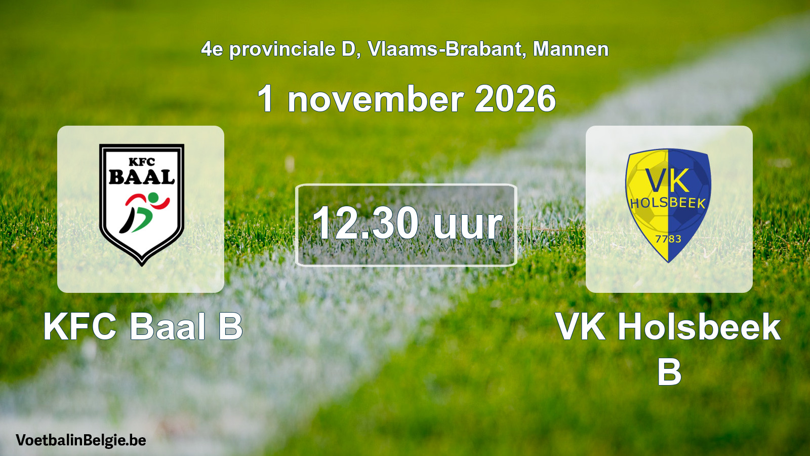 Geplande wedstrijd mannenvoetbal: KFC Baal B - VK Holsbeek B (1 november 2026)
