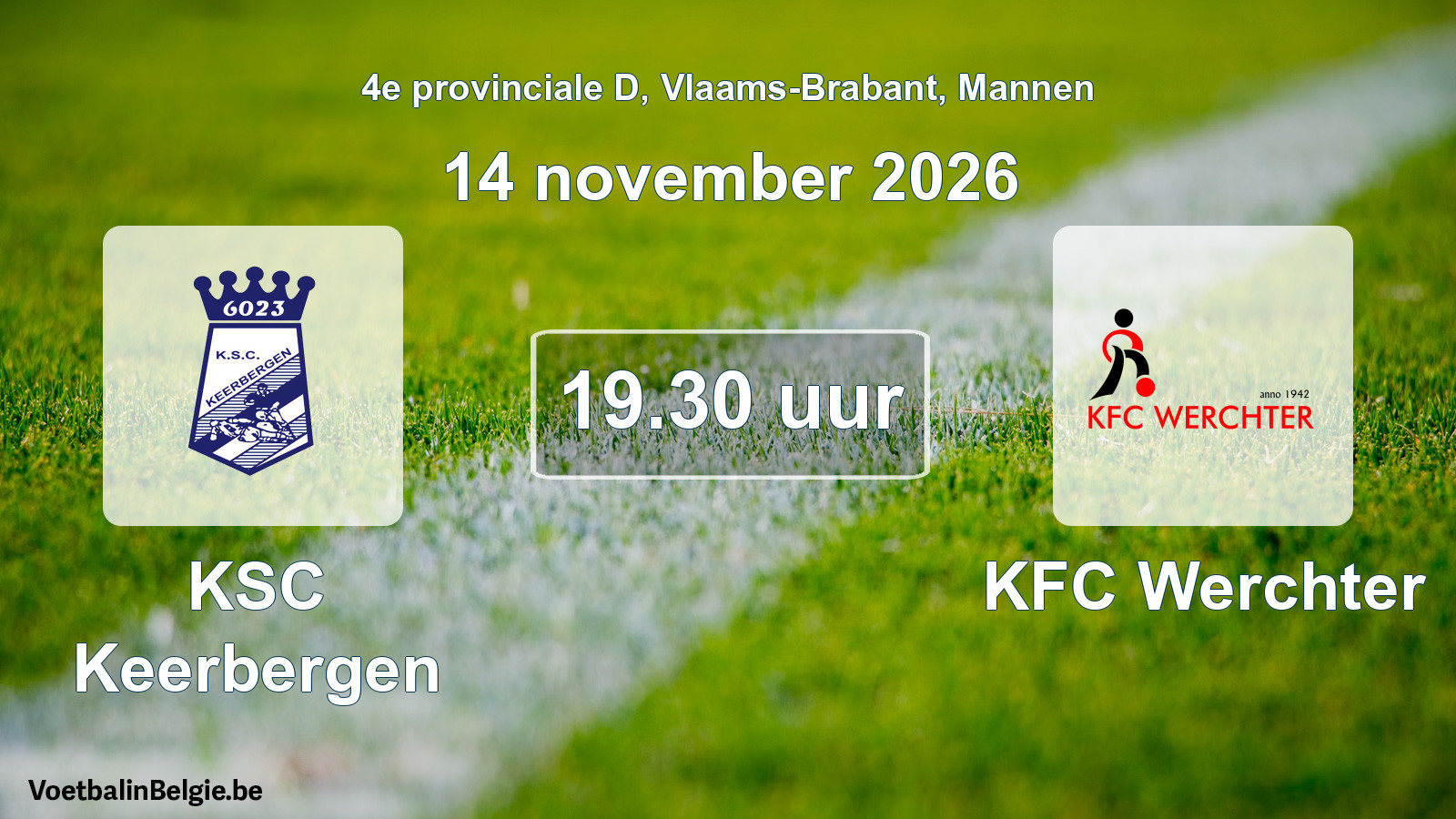 Scheduled match men football: KSC Keerbergen - KFC Werchter (14 November 2026)