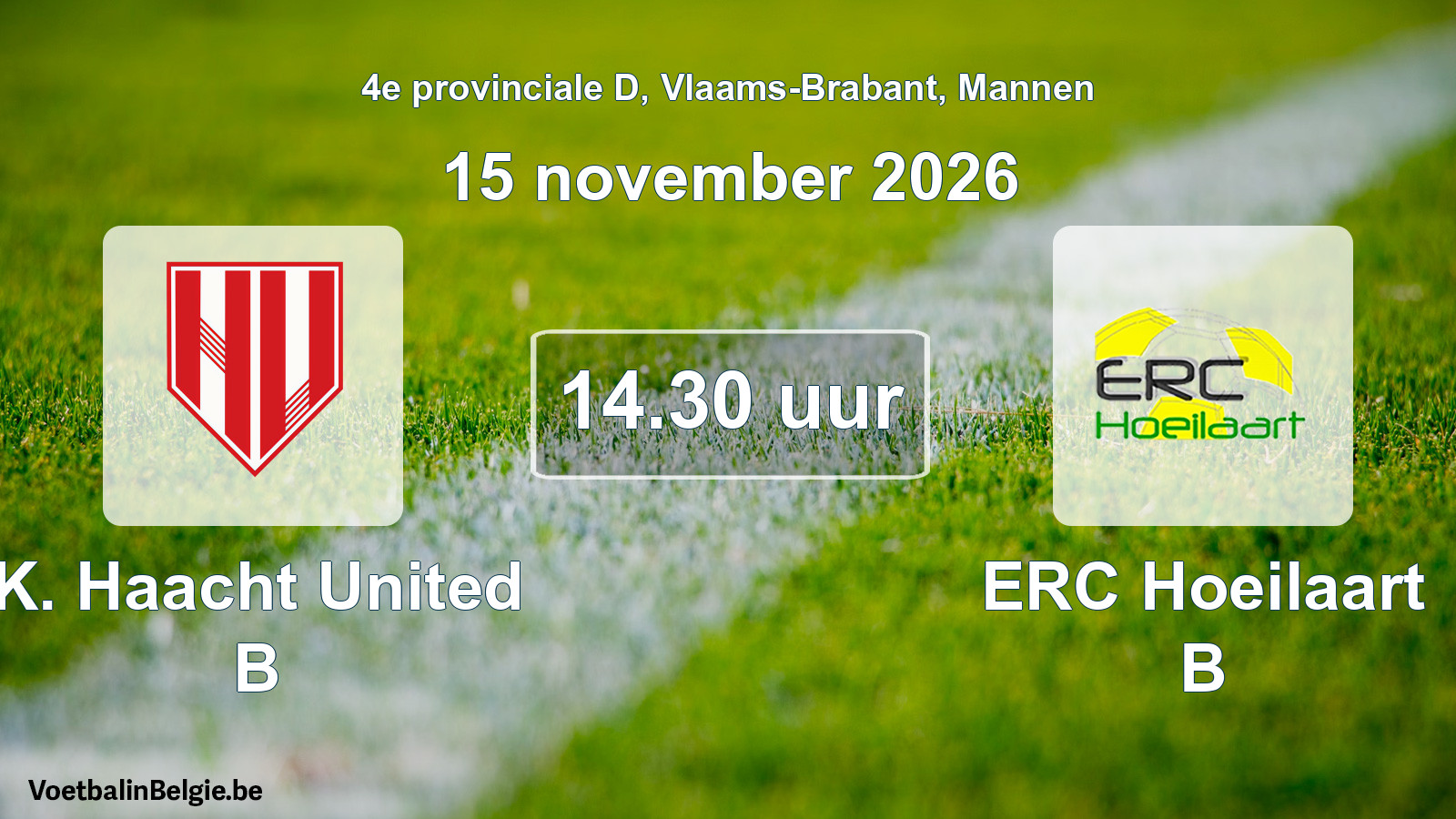 Geplande wedstrijd mannenvoetbal: K. Haacht United B - ERC Hoeilaart B (15 november 2026)