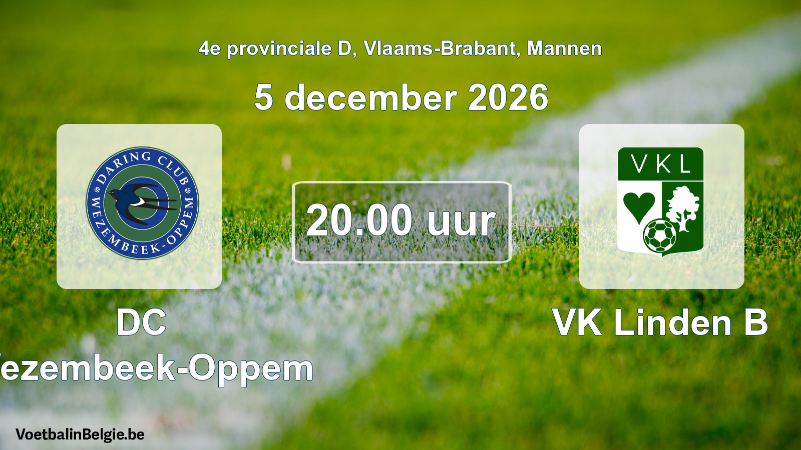 Geplande wedstrijd mannenvoetbal: DC Wezembeek-Oppem - VK Linden B (5 december 2026)