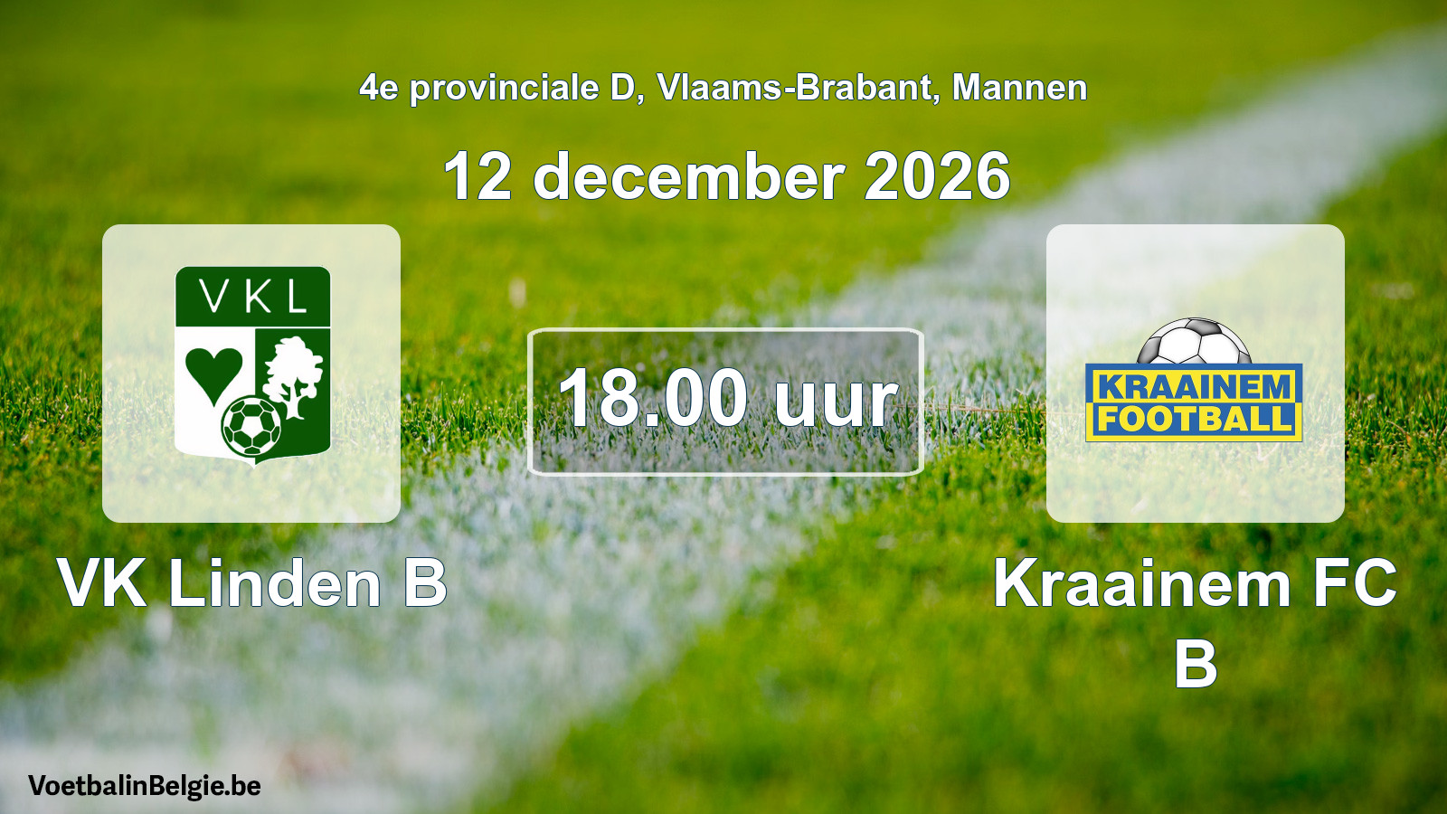 Geplande wedstrijd mannenvoetbal: VK Linden B - Kraainem FC B (12 december 2026)