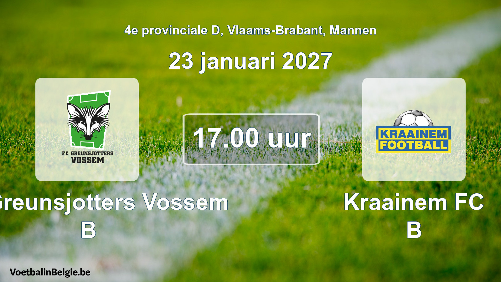 Geplande wedstrijd mannenvoetbal: FC Greunsjotters Vossem B - Kraainem FC B (23 januari 2027)