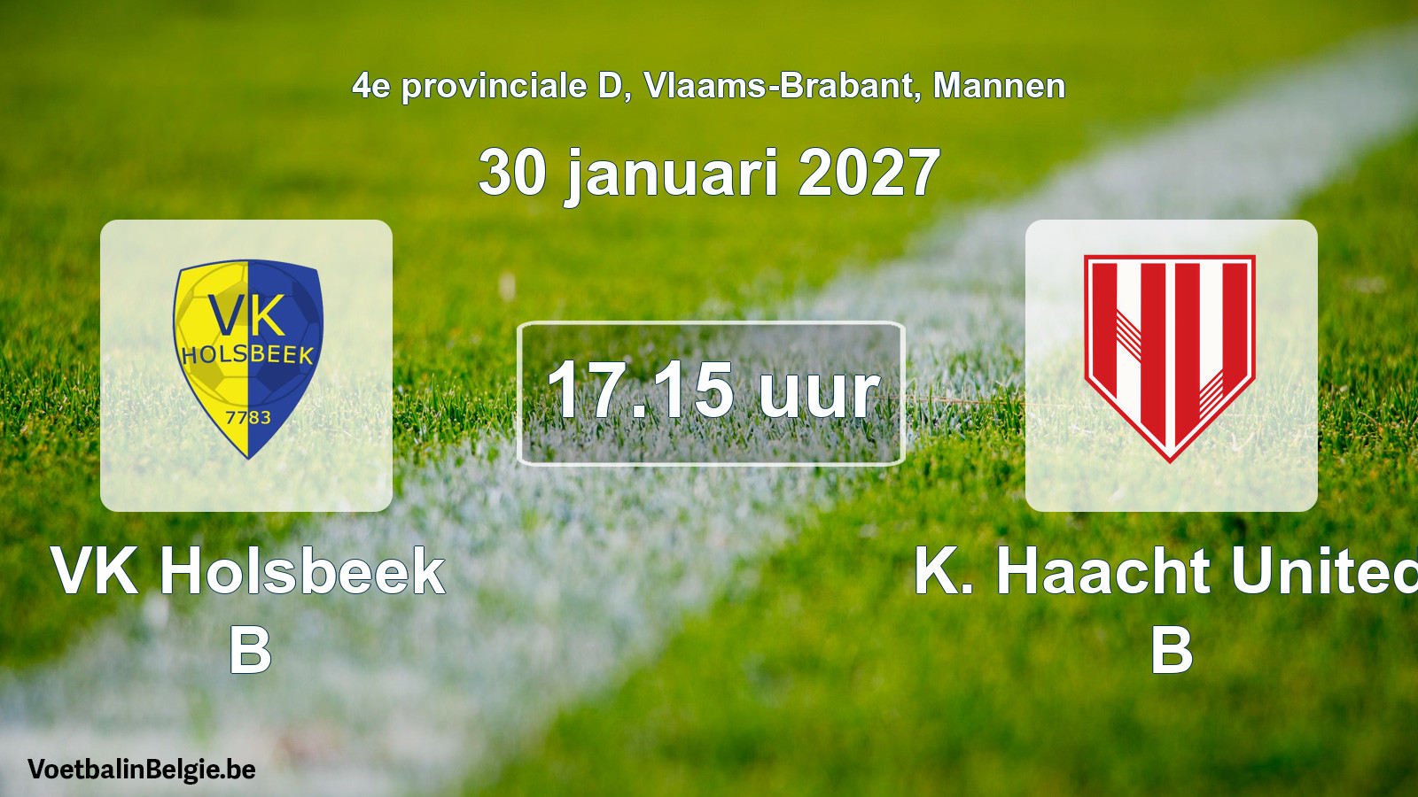 Geplande wedstrijd mannenvoetbal: VK Holsbeek B - K. Haacht United B (30 januari 2027)