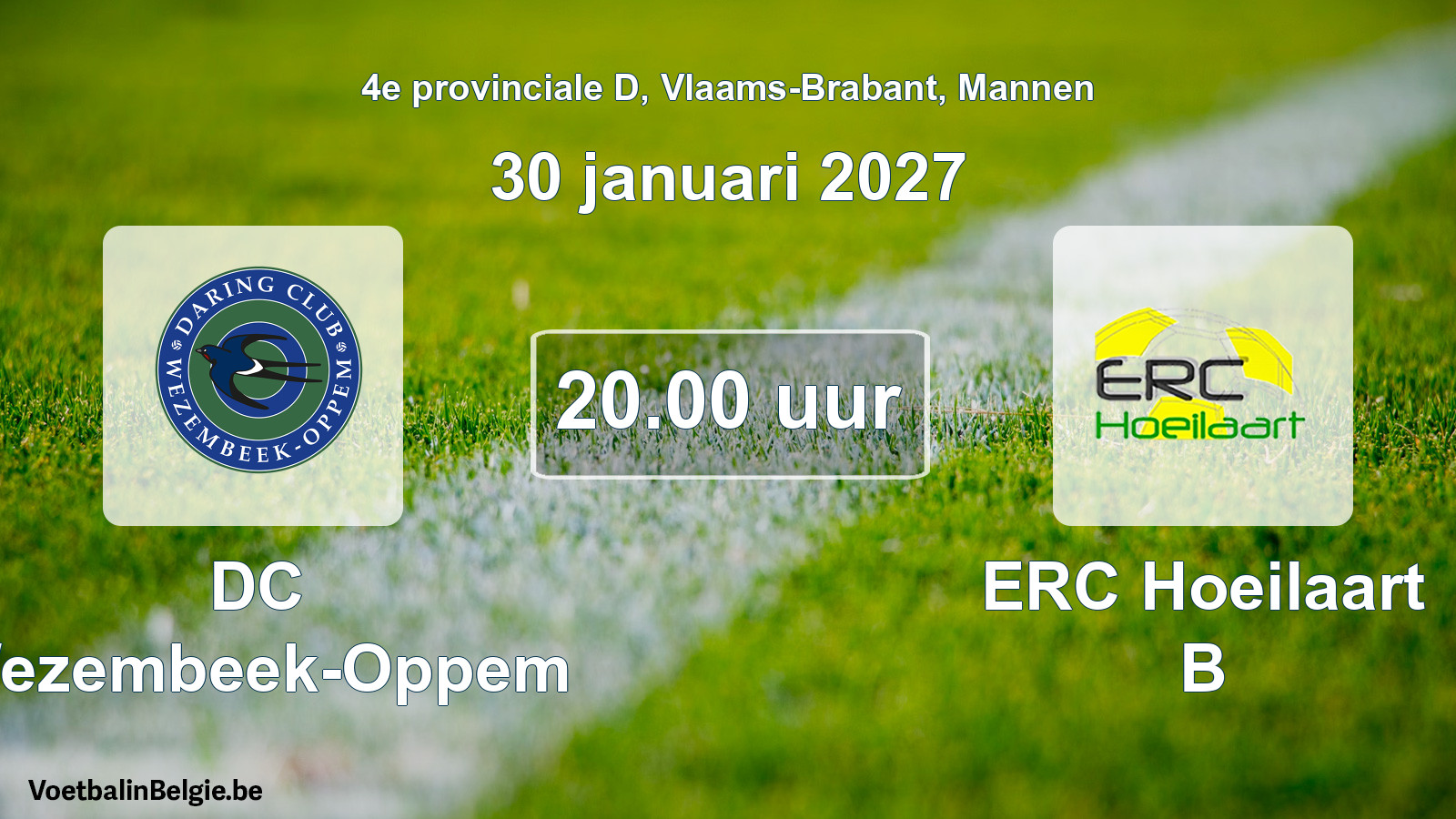 Geplande wedstrijd mannenvoetbal: DC Wezembeek-Oppem - ERC Hoeilaart B (30 januari 2027)