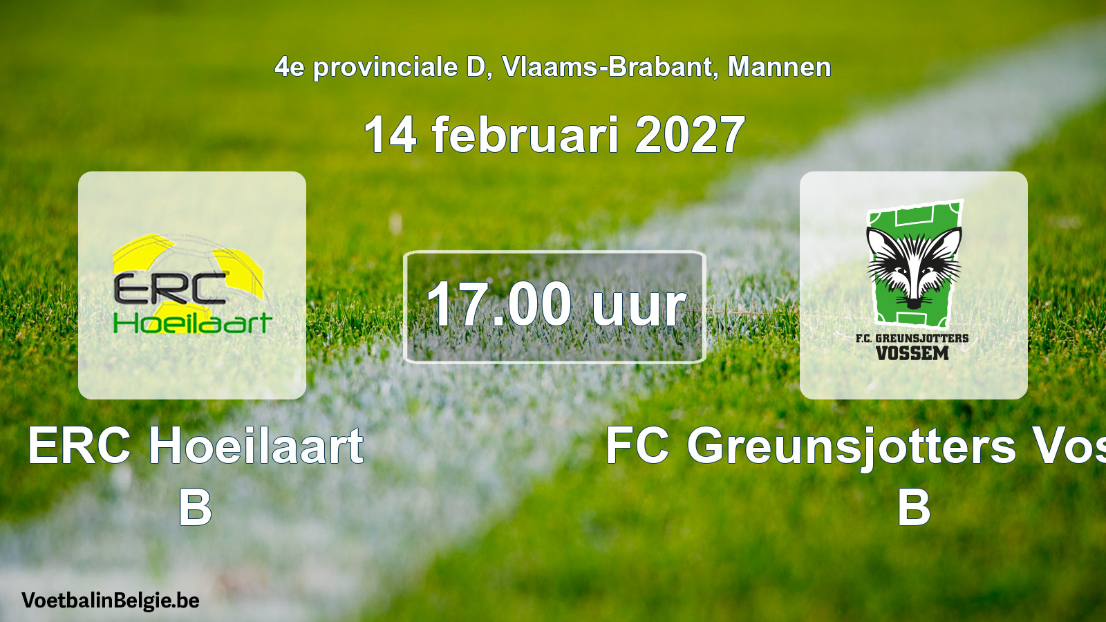 Geplande wedstrijd mannenvoetbal: ERC Hoeilaart B - FC Greunsjotters Vossem B (14 februari 2027)