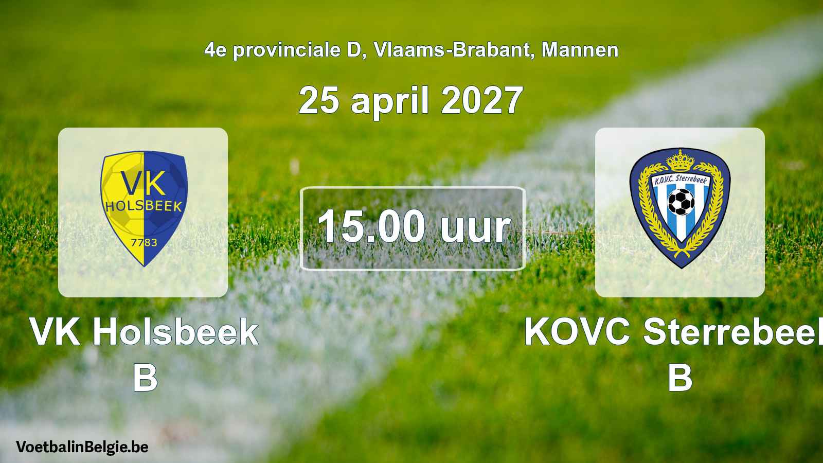 Match prévu football hommes: VK Holsbeek B - KOVC Sterrebeek B (25 avril 2027)