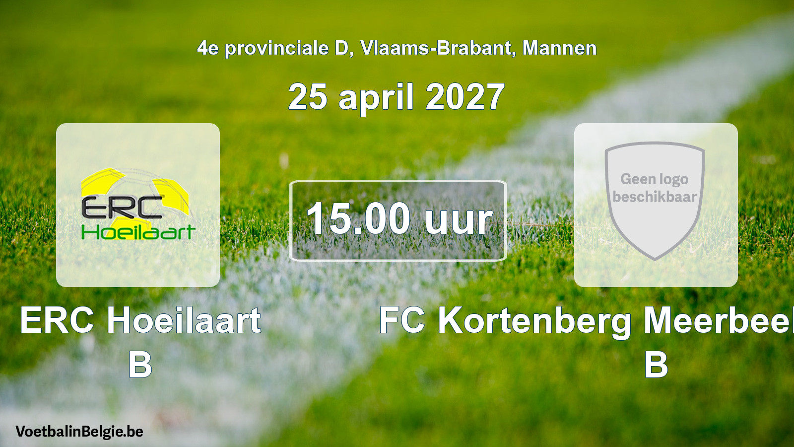 Geplande wedstrijd mannenvoetbal: ERC Hoeilaart B - FC Kortenberg Meerbeek United B (25 april 2027)