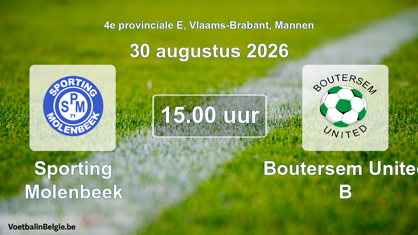 Geplande wedstrijd mannenvoetbal: Sporting Molenbeek - Boutersem United B (30 augustus 2026)