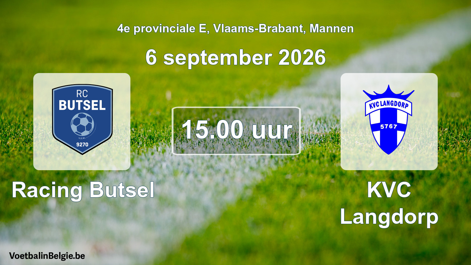 Geplande wedstrijd mannenvoetbal: Racing Butsel - KVC Langdorp (6 september 2026)
