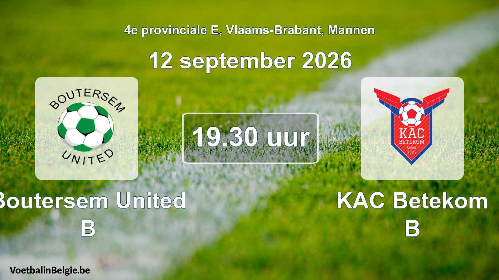 Geplande wedstrijd mannenvoetbal: Boutersem United B - KAC Betekom B (12 september 2026)