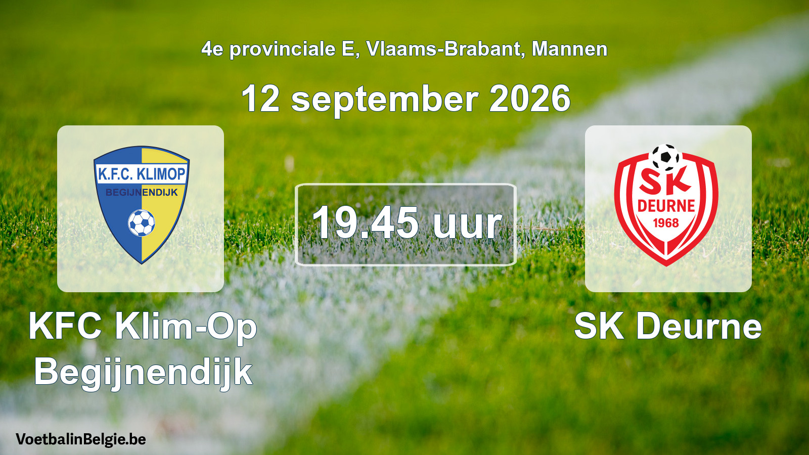 Geplande wedstrijd mannenvoetbal: KFC Klim-Op Begijnendijk - SK Deurne (12 september 2026)