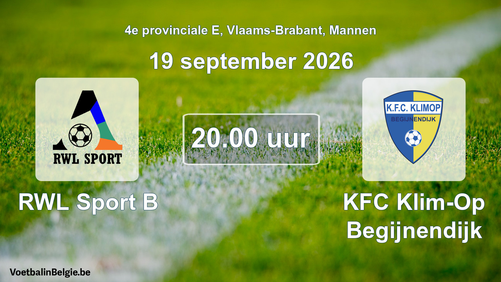 Geplande wedstrijd mannenvoetbal: RWL Sport B - KFC Klim-Op Begijnendijk (19 september 2026)