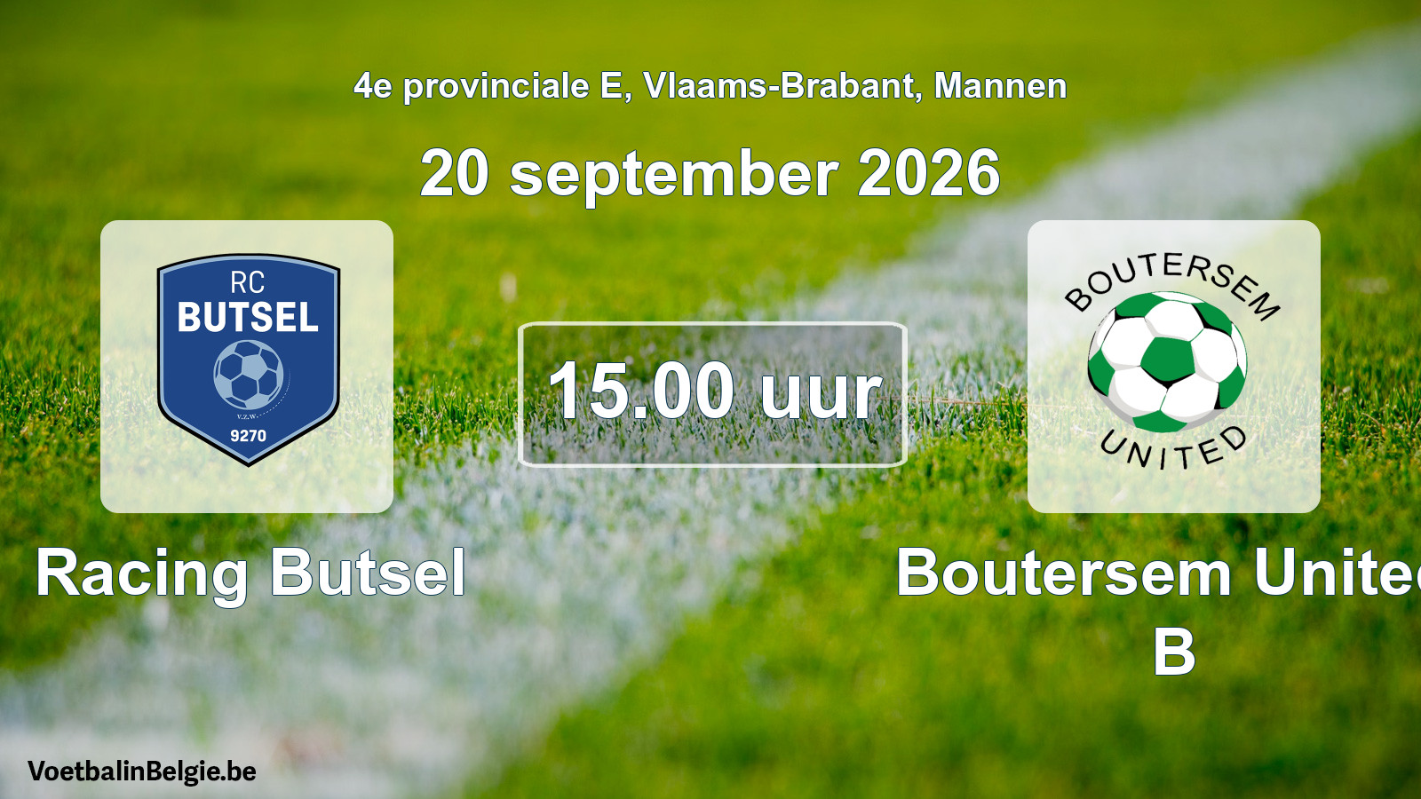 Geplande wedstrijd mannenvoetbal: Racing Butsel - Boutersem United B (20 september 2026)